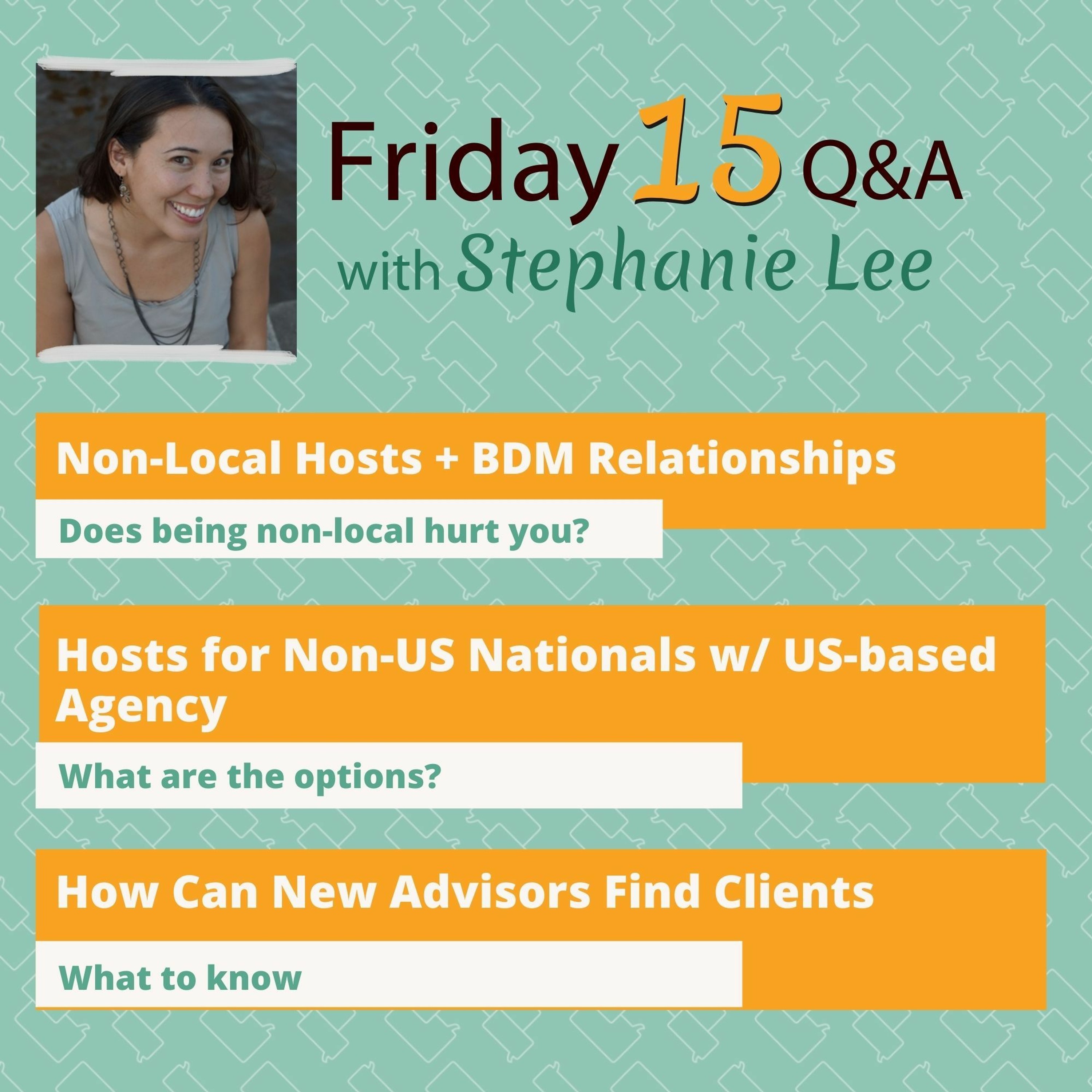 Non-Local Host + BDM Relations, Host of Non-US Nationals w/US Agency, New Agents & Clients