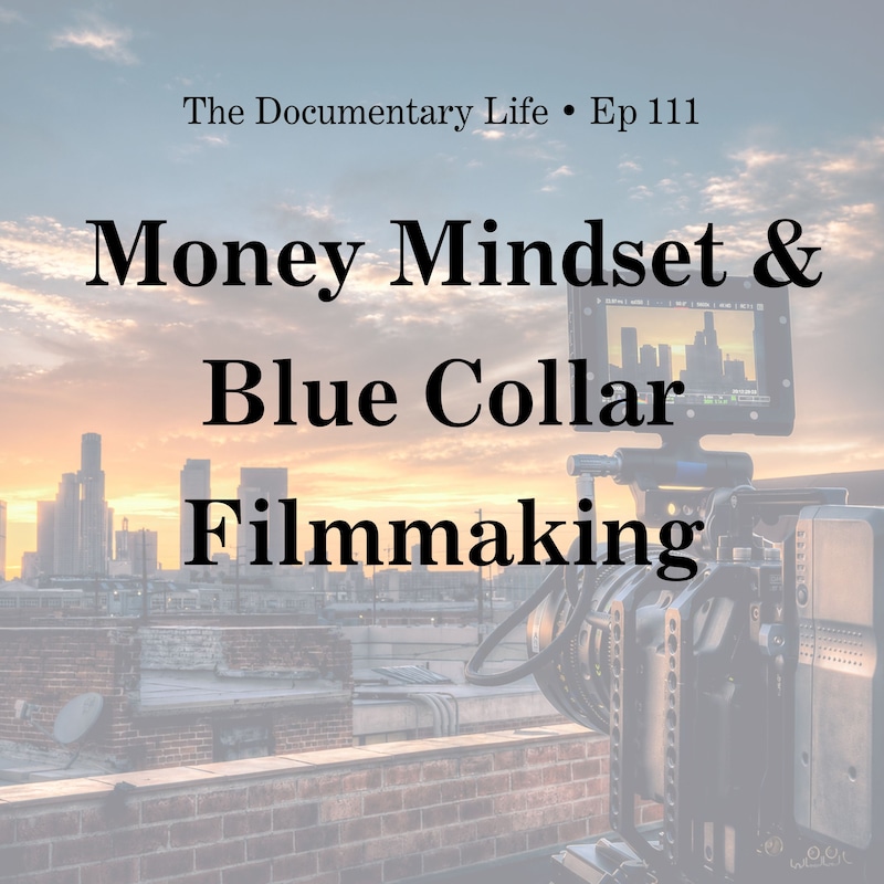 Artwork for podcast The Documentary Life