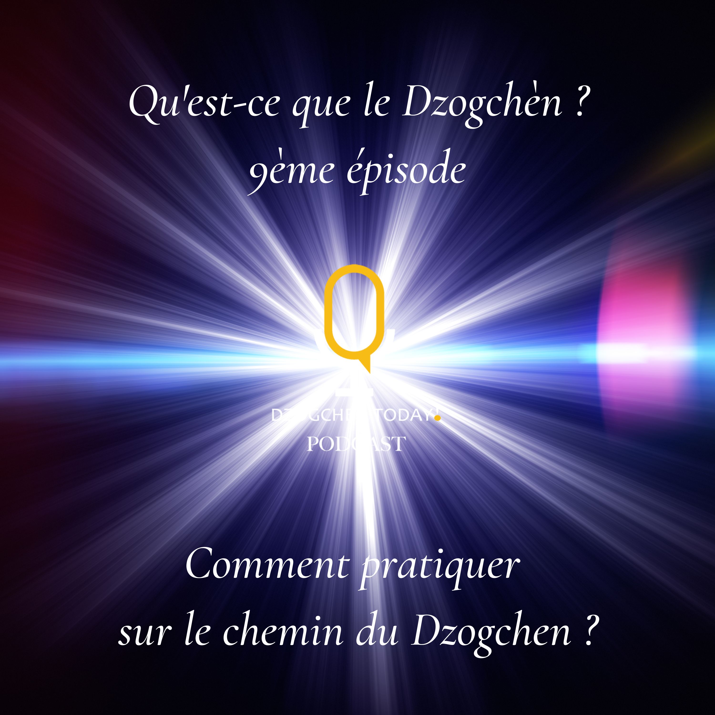 Qu\'est-ce que le Dzogchèn ?