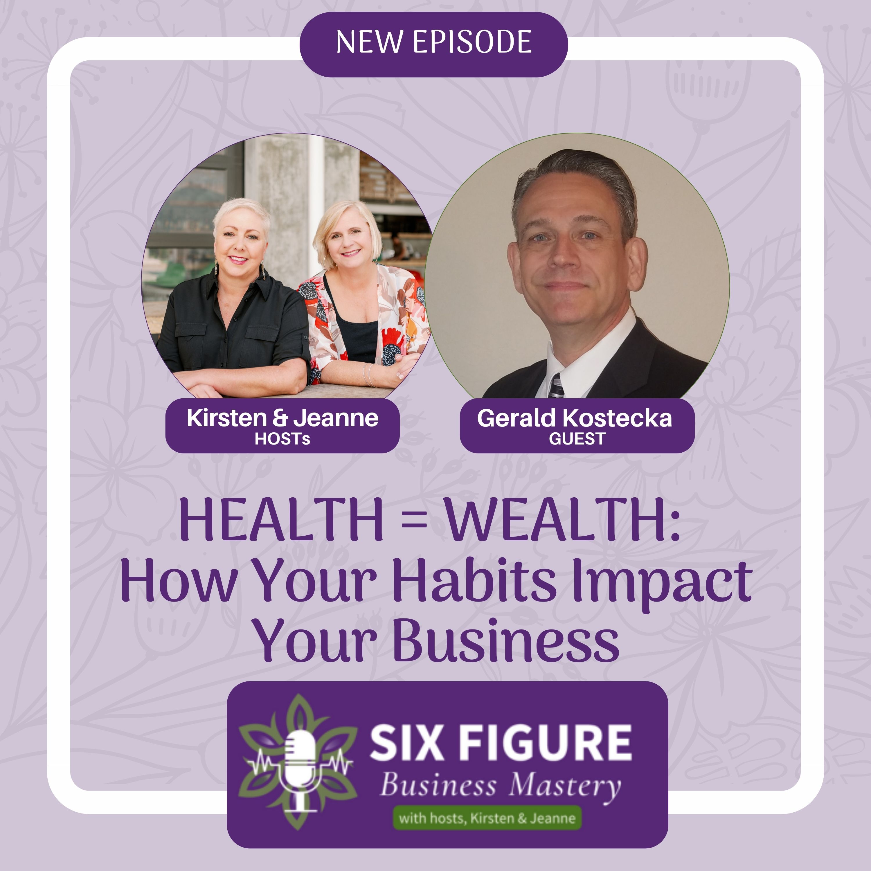 How Your Health Can Affect Your Bottom Line: Healthy Habits for Business Success // Gerald Kostecka