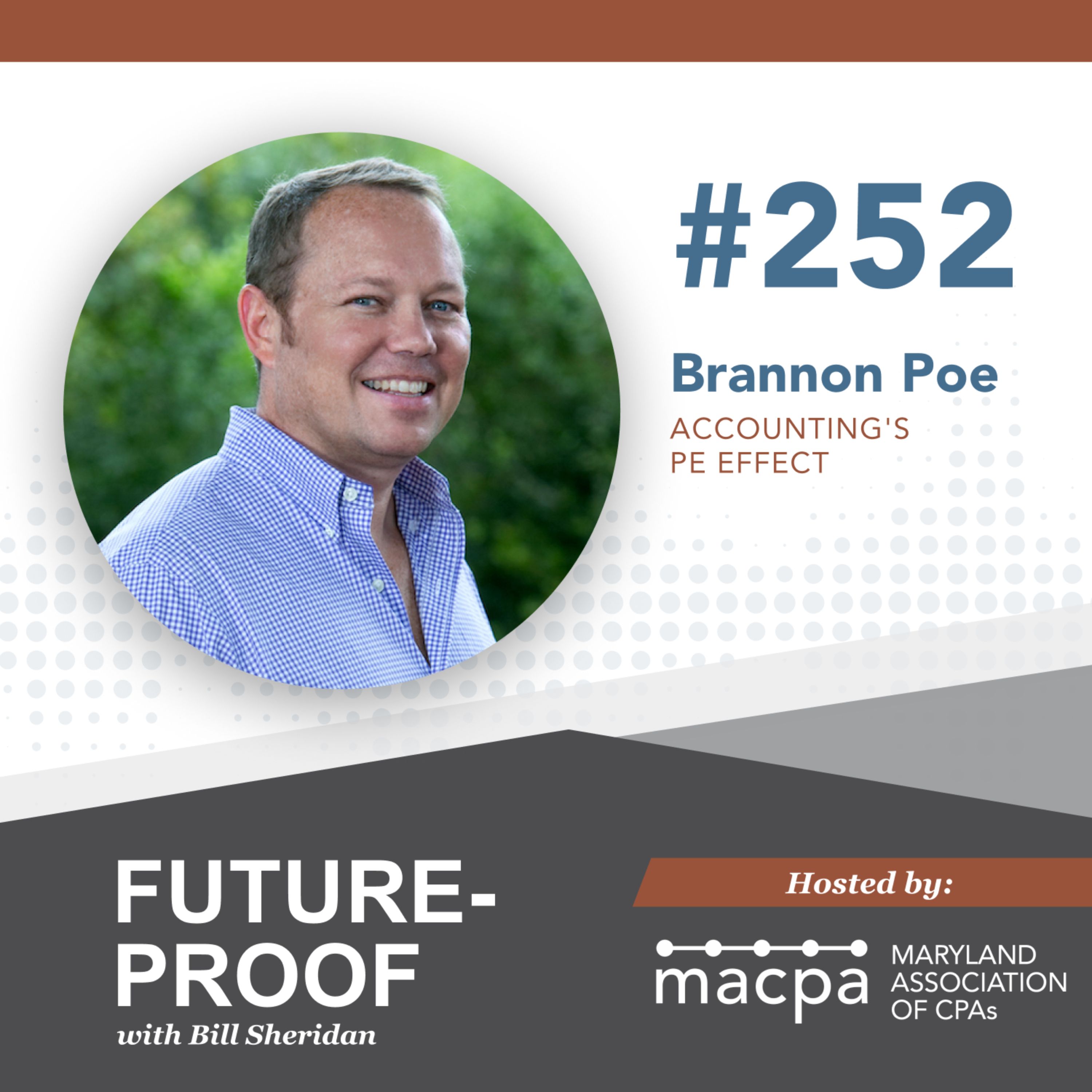 252. Accounting's PE effect, with Brannon Poe episode artwork