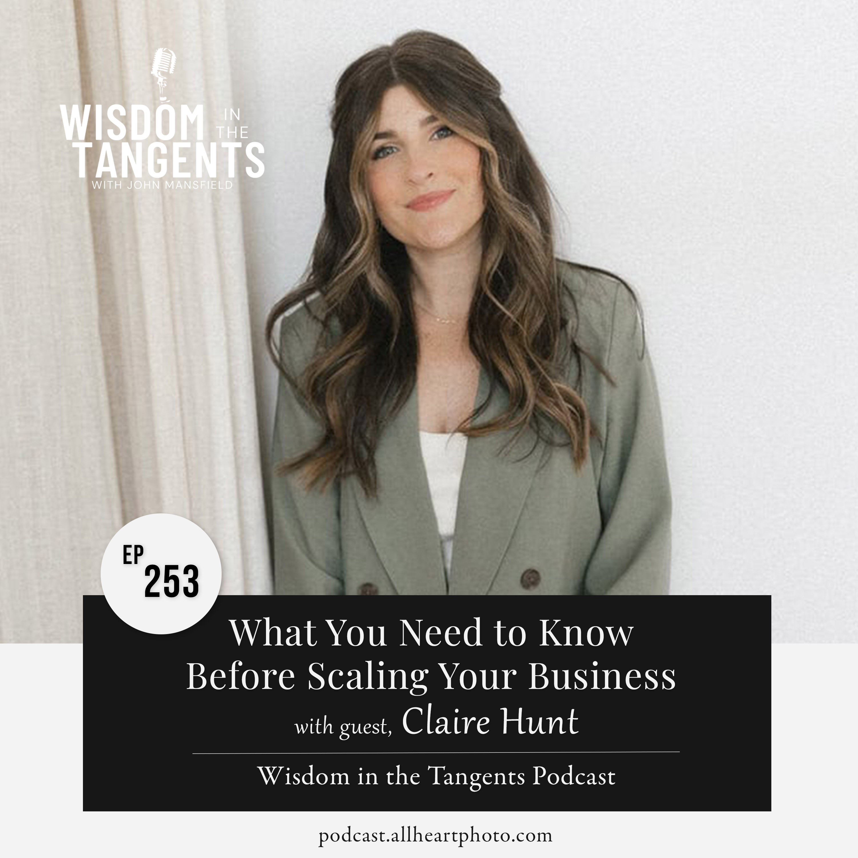 Wisdom in the Tangents Photography Podcast
