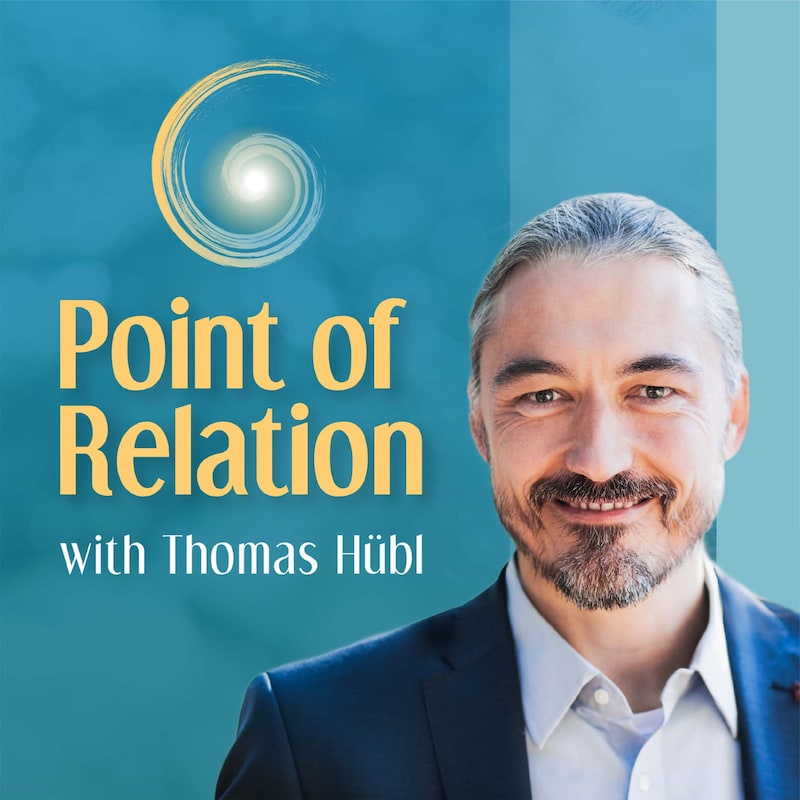 Artwork for podcast Point of Relation with Thomas Huebl