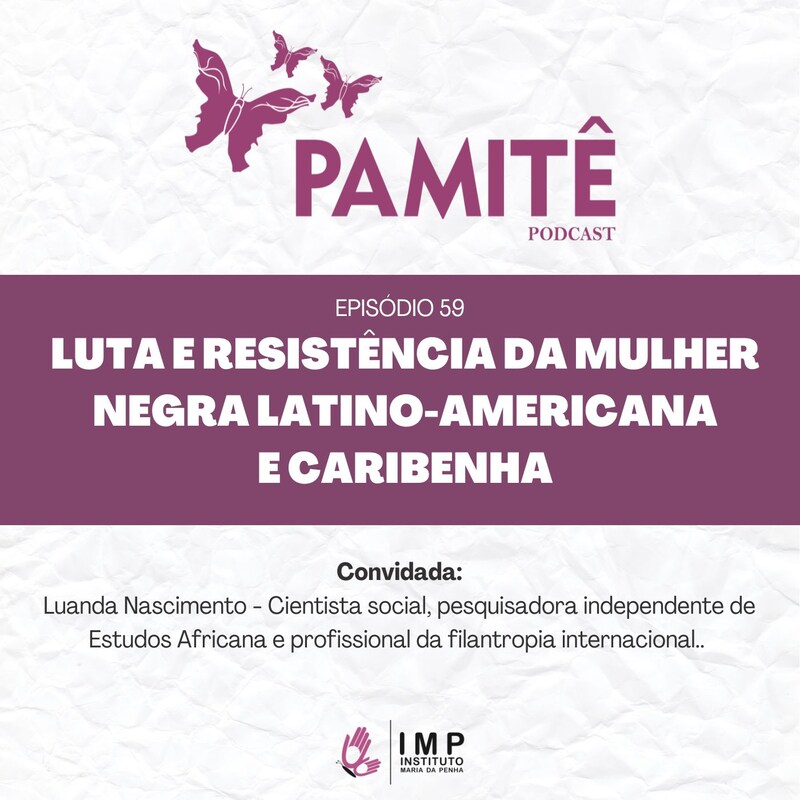 Artwork for podcast Pamitê｜Instituto Maria da Penha