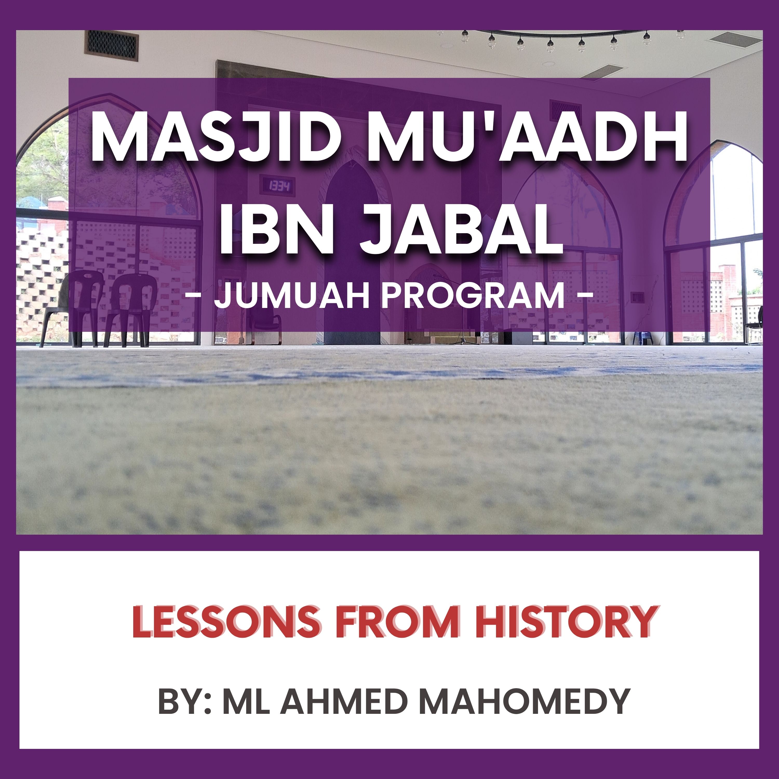 Lessons from History by Ml Ahmed Mohamedy episode artwork