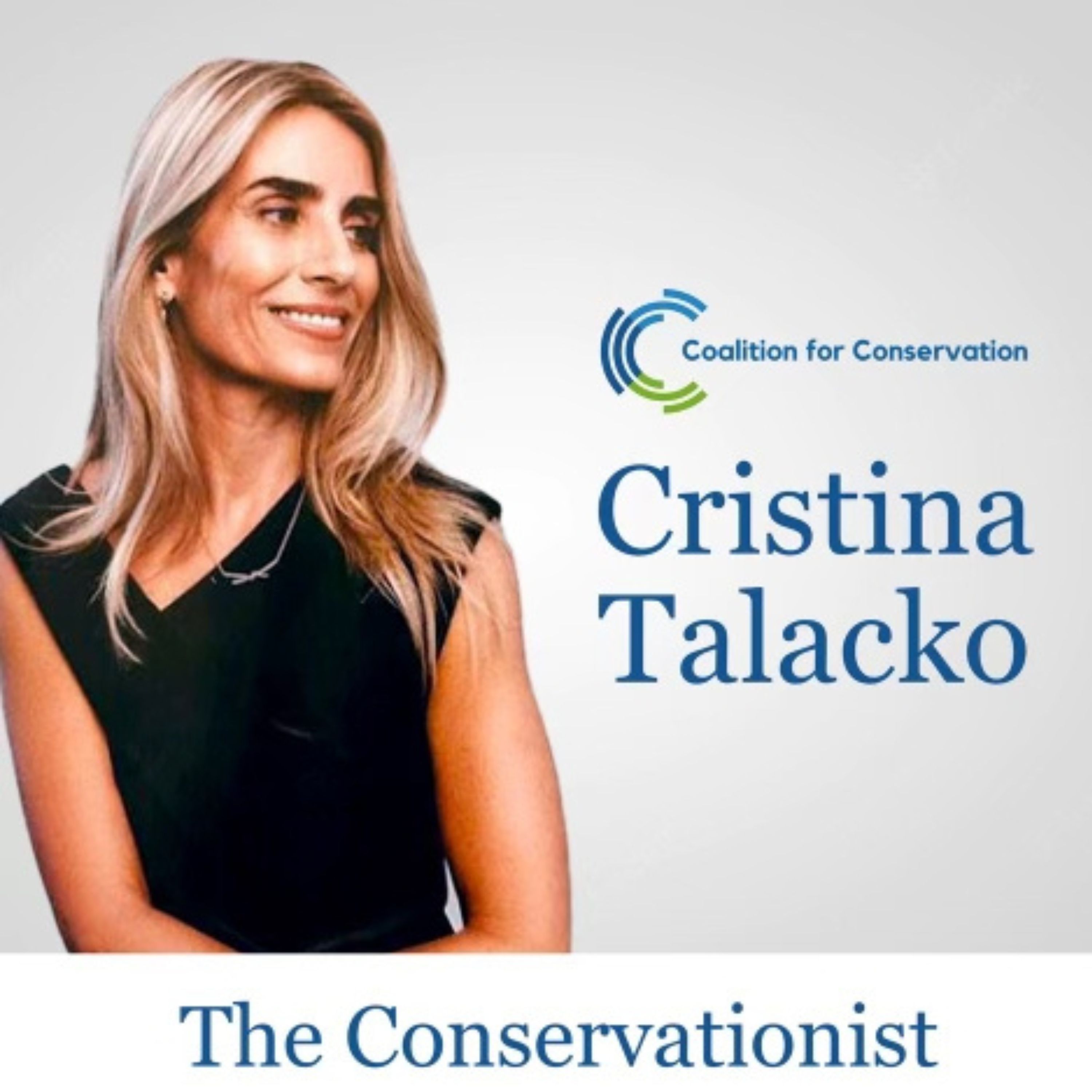 The Conservationist with Cristina  Talako podcast artwork