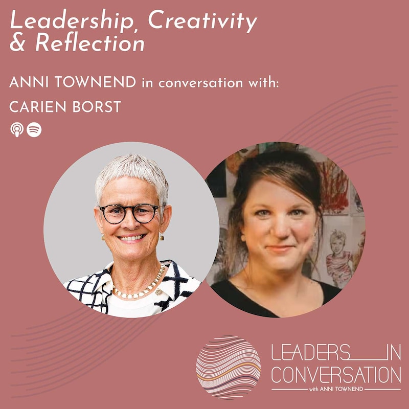 Artwork for podcast Leaders in Conversation with Anni Townend