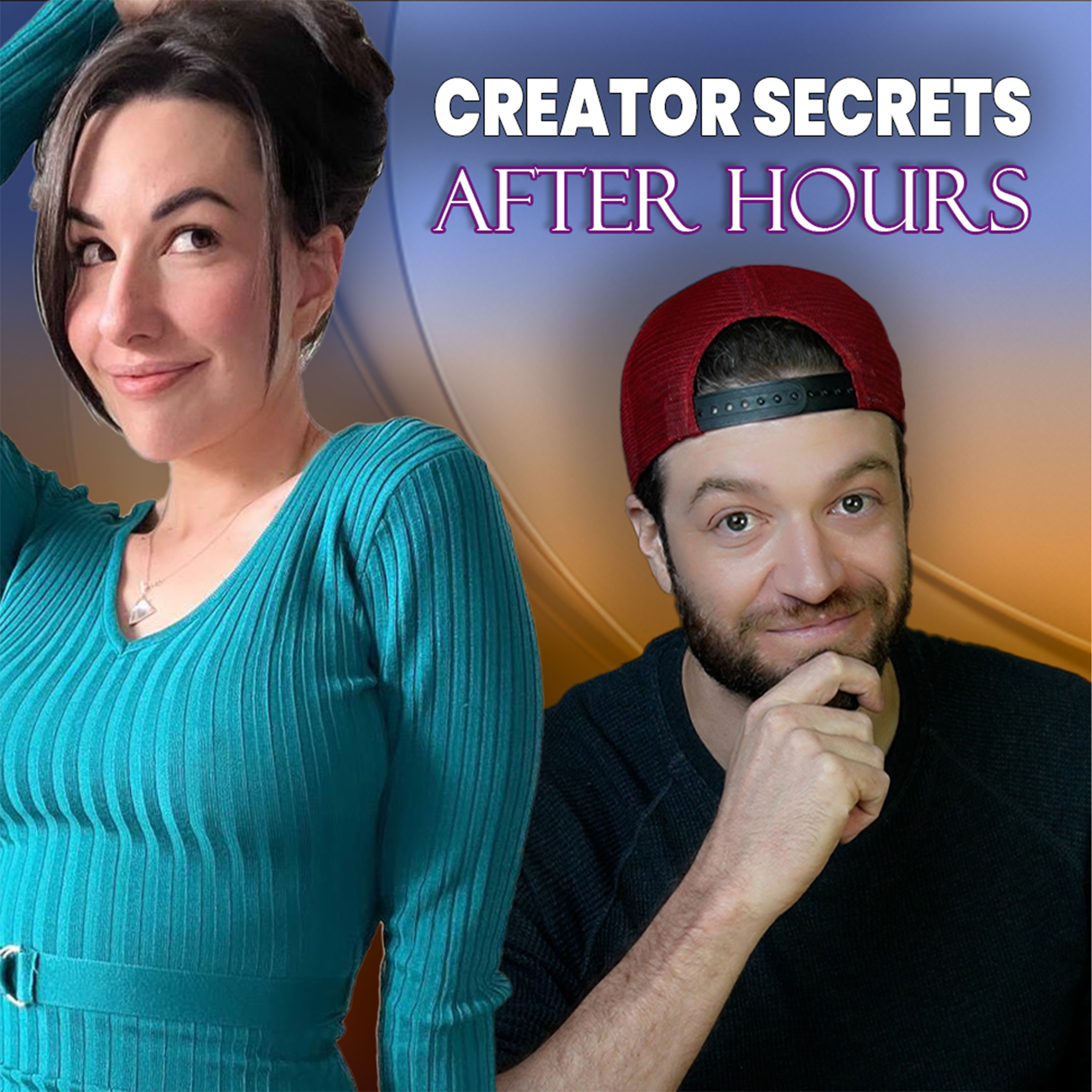 Creator Secrets *After Hours*