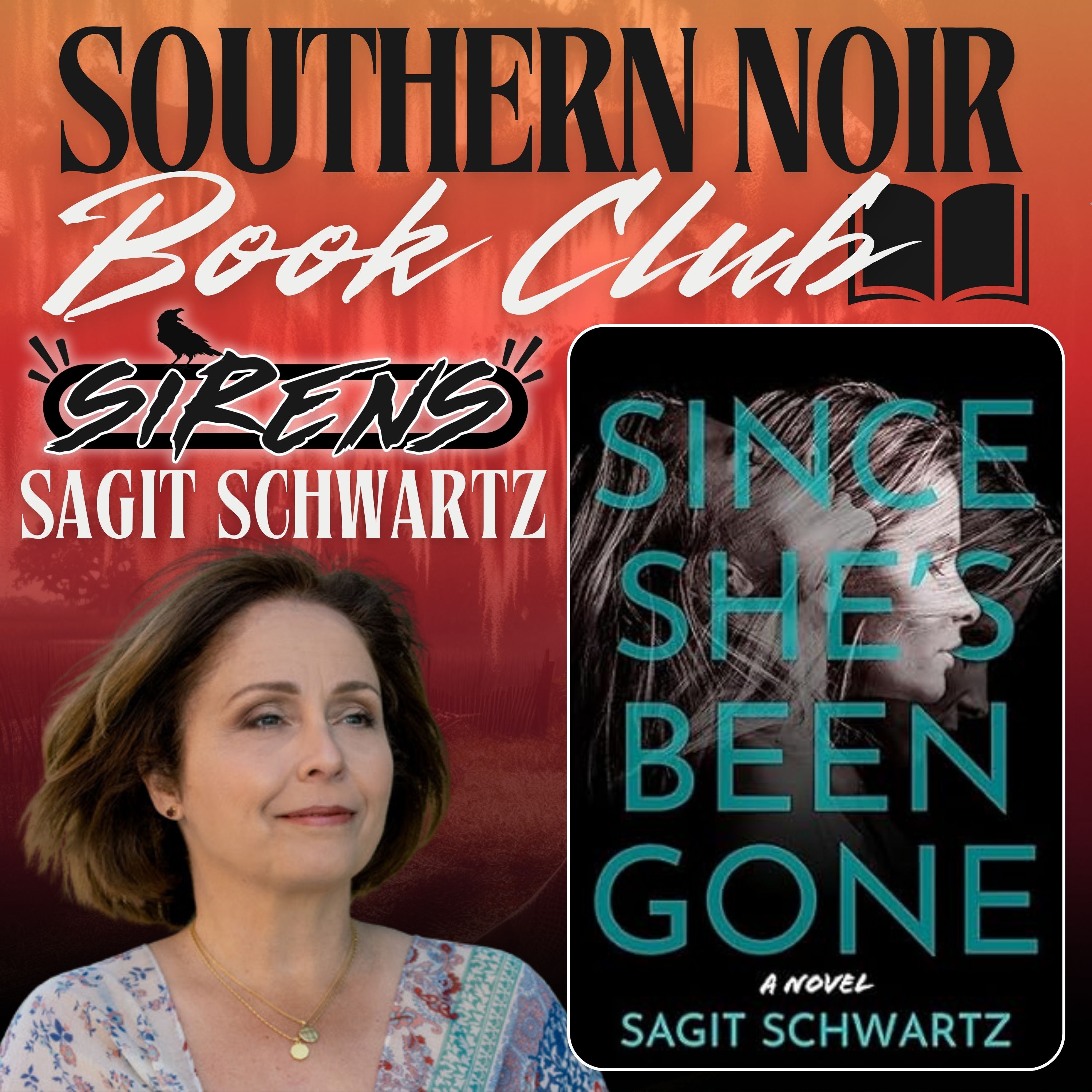 cover of episode Southern Noir Book Club | Sagit Schwartz - Since She's Been Gone