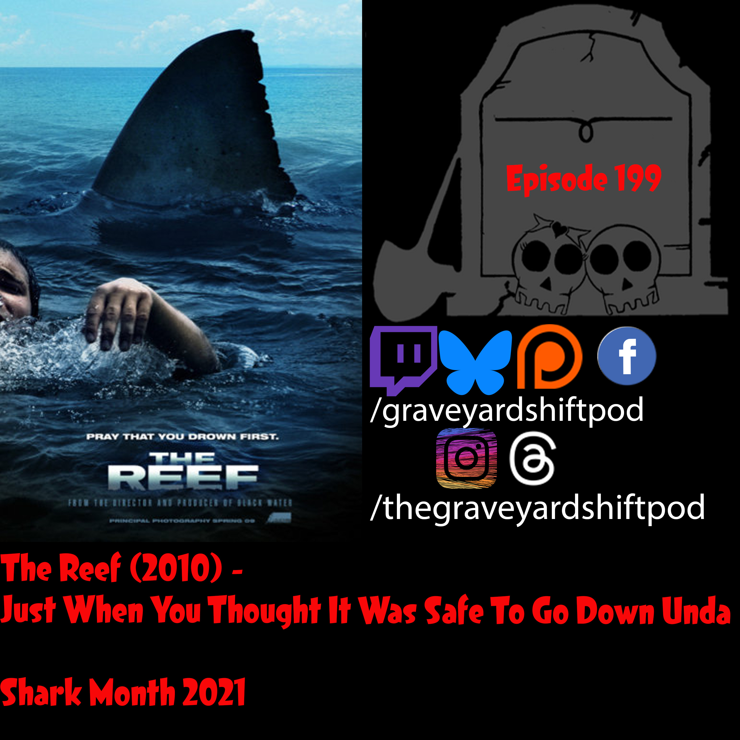 The Reef (2010) - Just When You Thought It Was Safe To Go Down Unda - Shark Month 2021 episode artwork