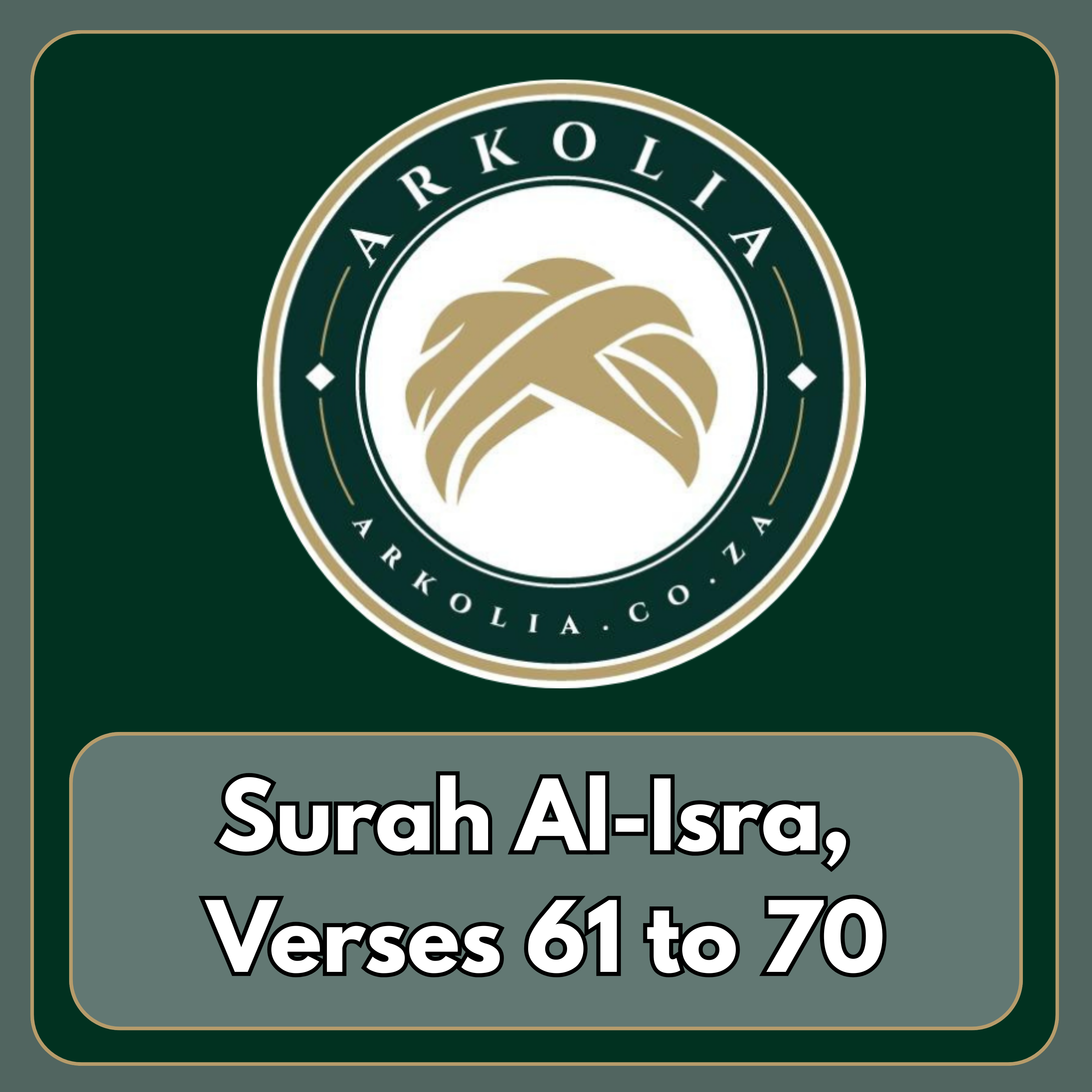 Surah Al-Isra , Verses 61 to 70 episode artwork