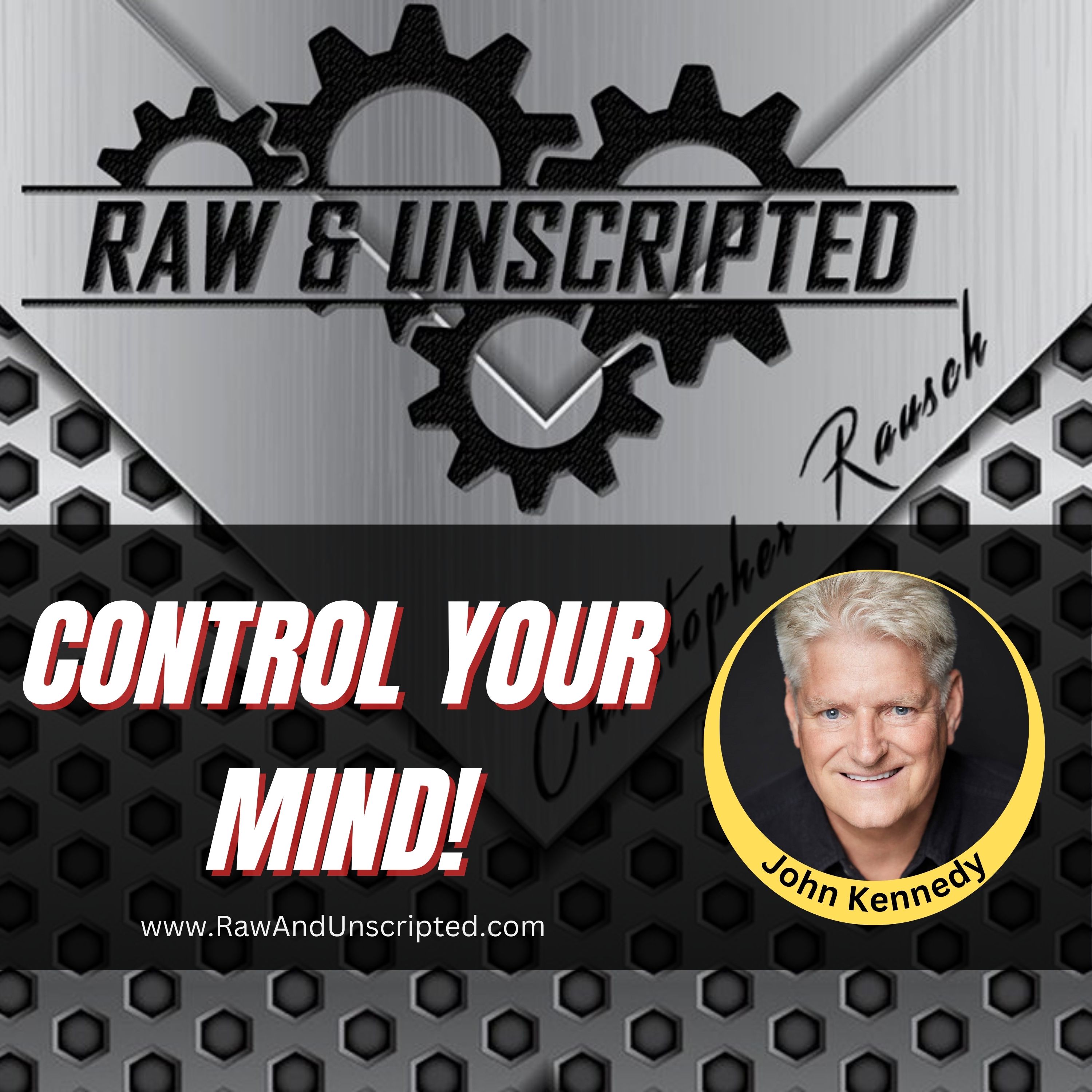 Raw & Unscripted with Christopher Rausch