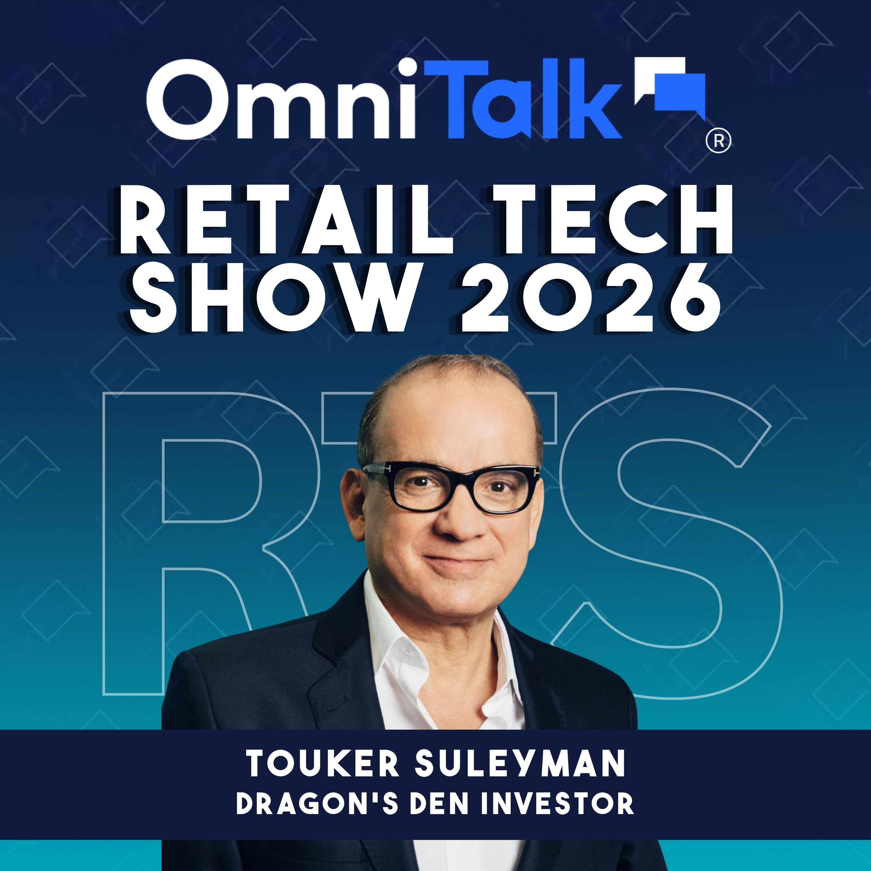 What 50+ Years in Retail Teaches You with Dragon’s Den Investor Touker Suleyman | RTS 2026