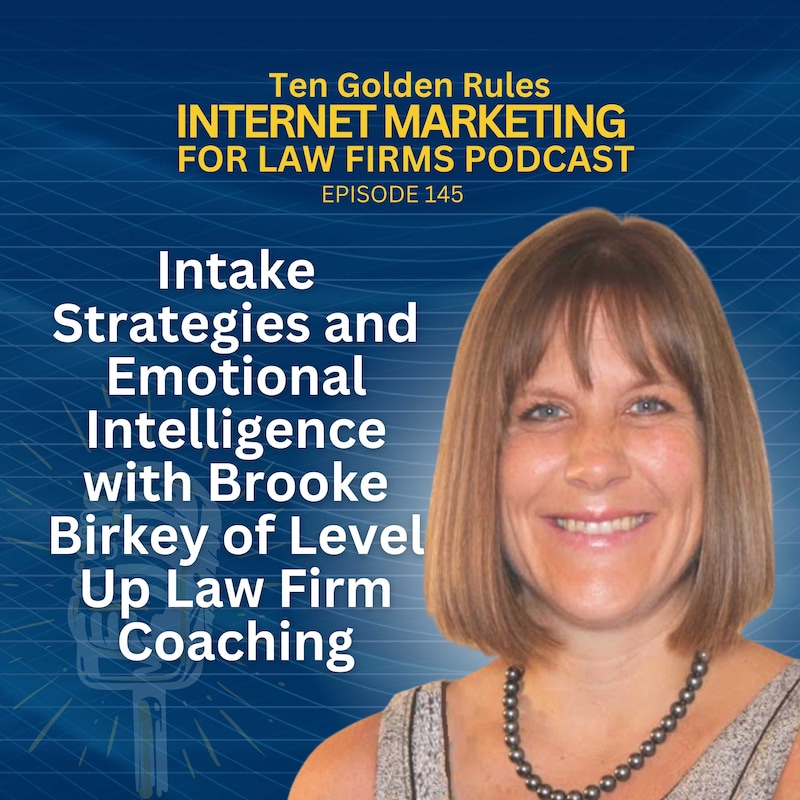 Artwork for podcast Ten Golden Rules Internet Marketing for Law Firms Podcast