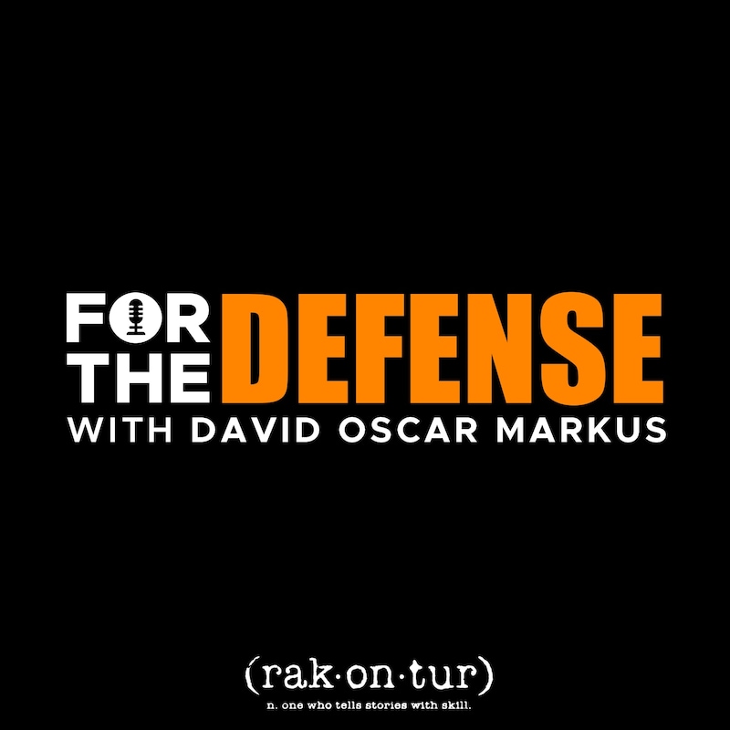 Artwork for podcast For the Defense with David Oscar Markus