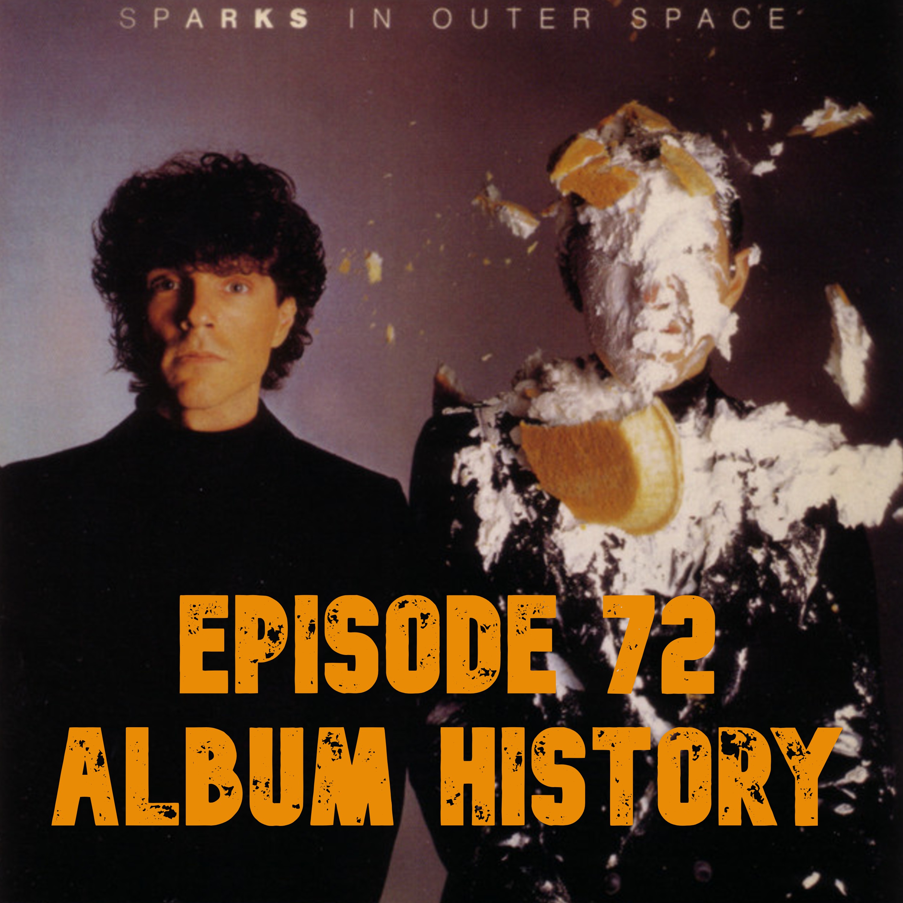072: Sparks - In Outer Space (1983) - Album history