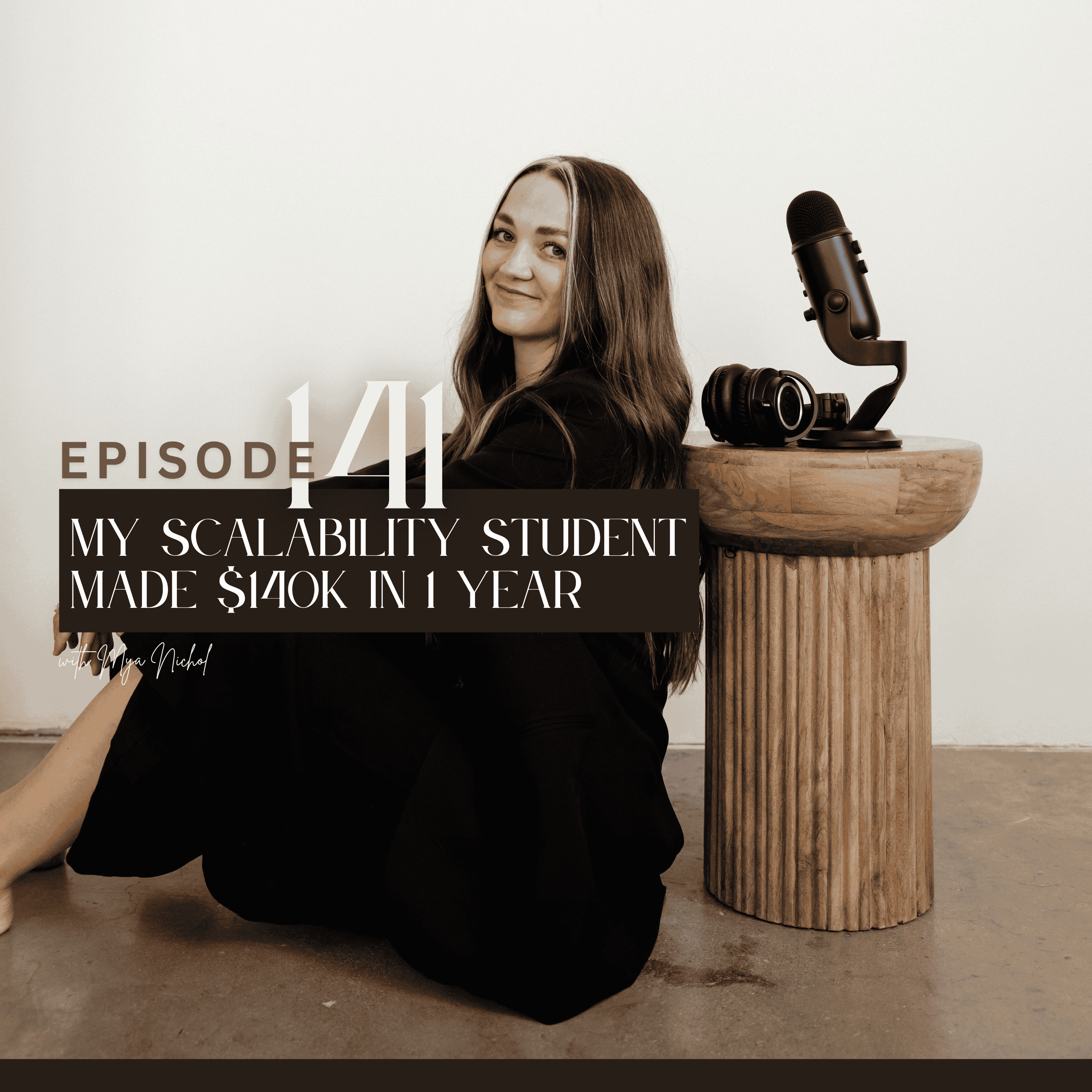 141. My Scalability student made $140k in 1 year episode artwork