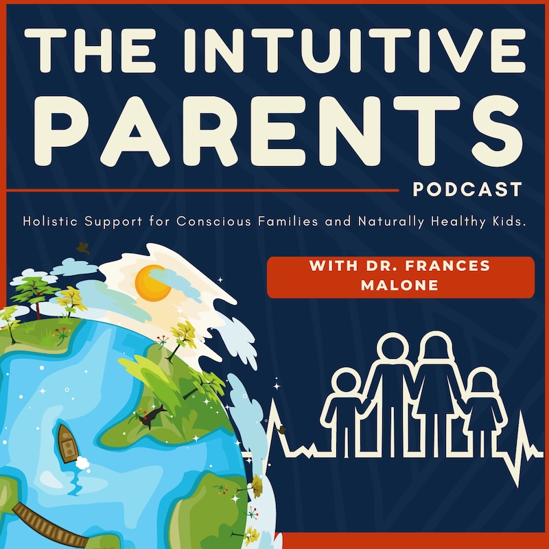 Artwork for podcast The Intuitive Parents Podcast
