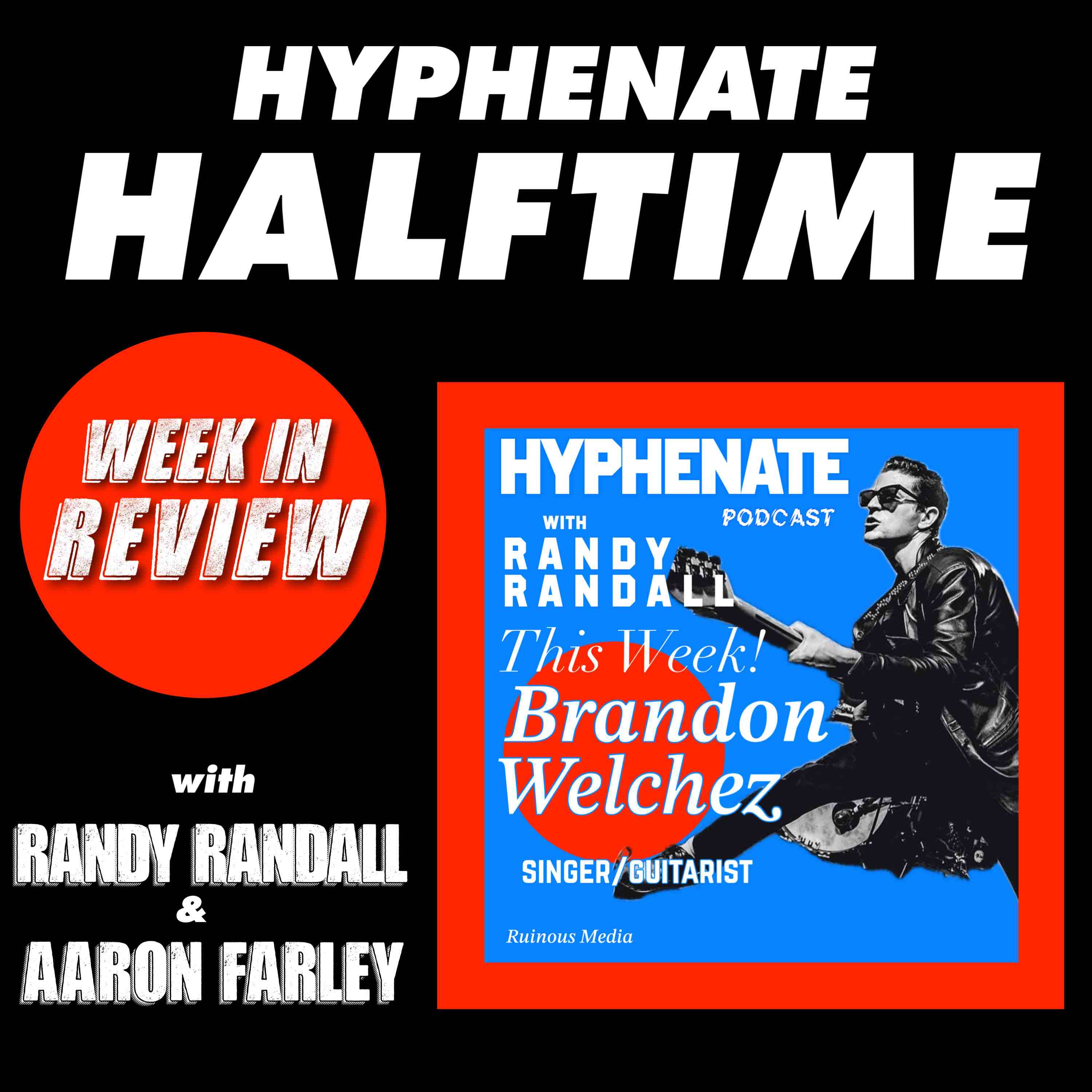 Hyphenate Halftime Brandon Welchez episode artwork