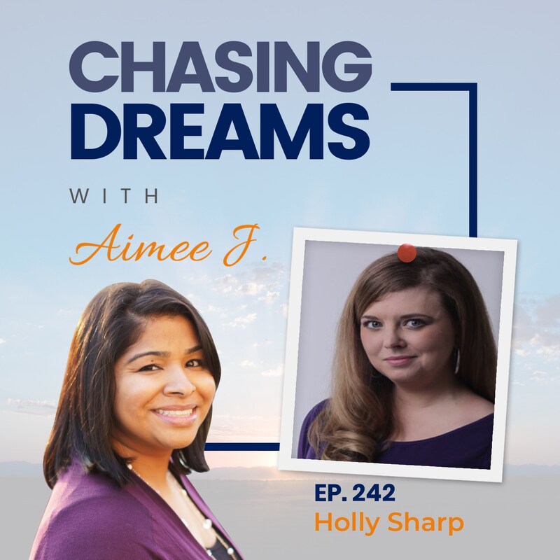 Artwork for podcast Chasing Dreams with Aimee J.