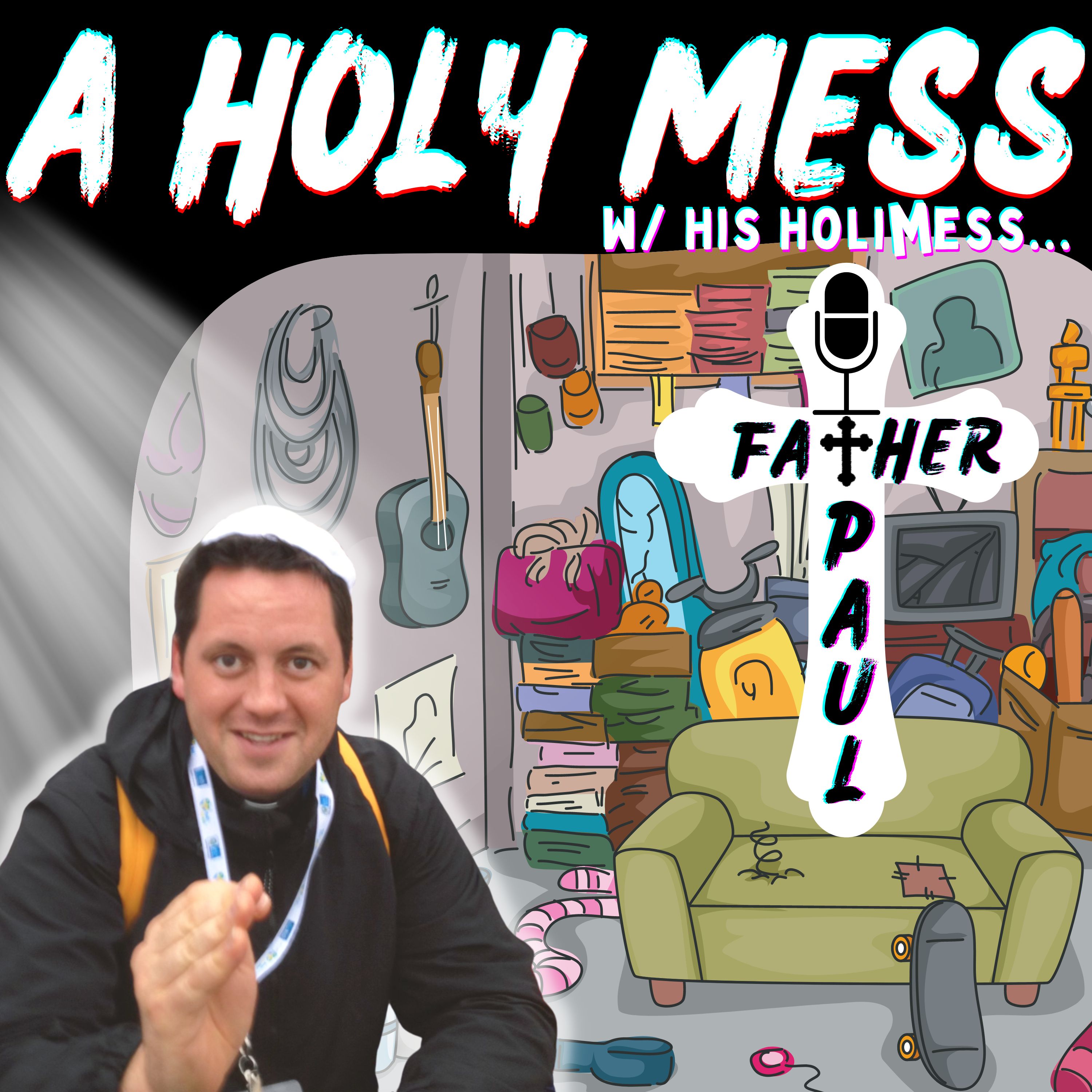 Artwork for podcast A Holy Mess 