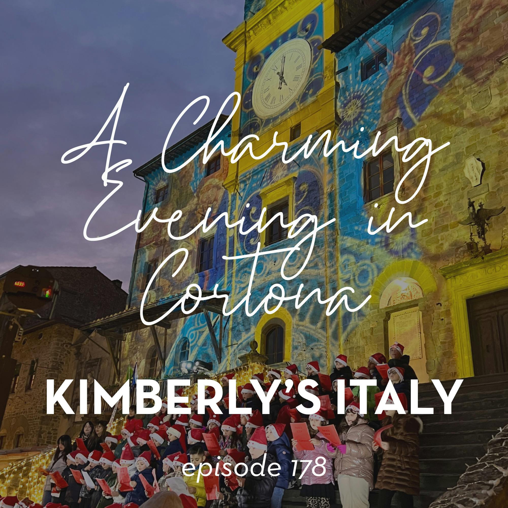 178. A Charming Evening in Cortona episode artwork