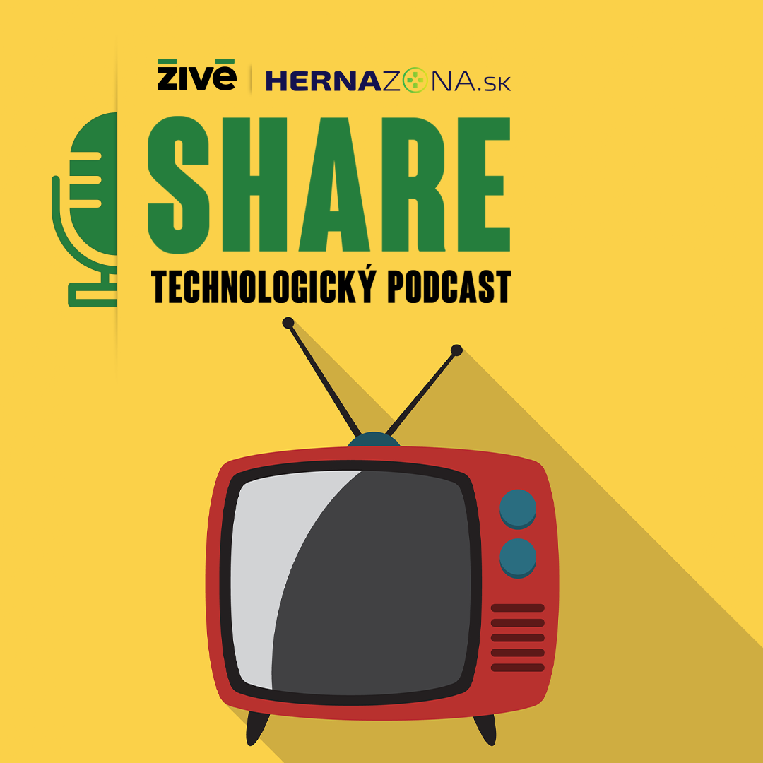 Technologický podcast SHARE | Živé.sk