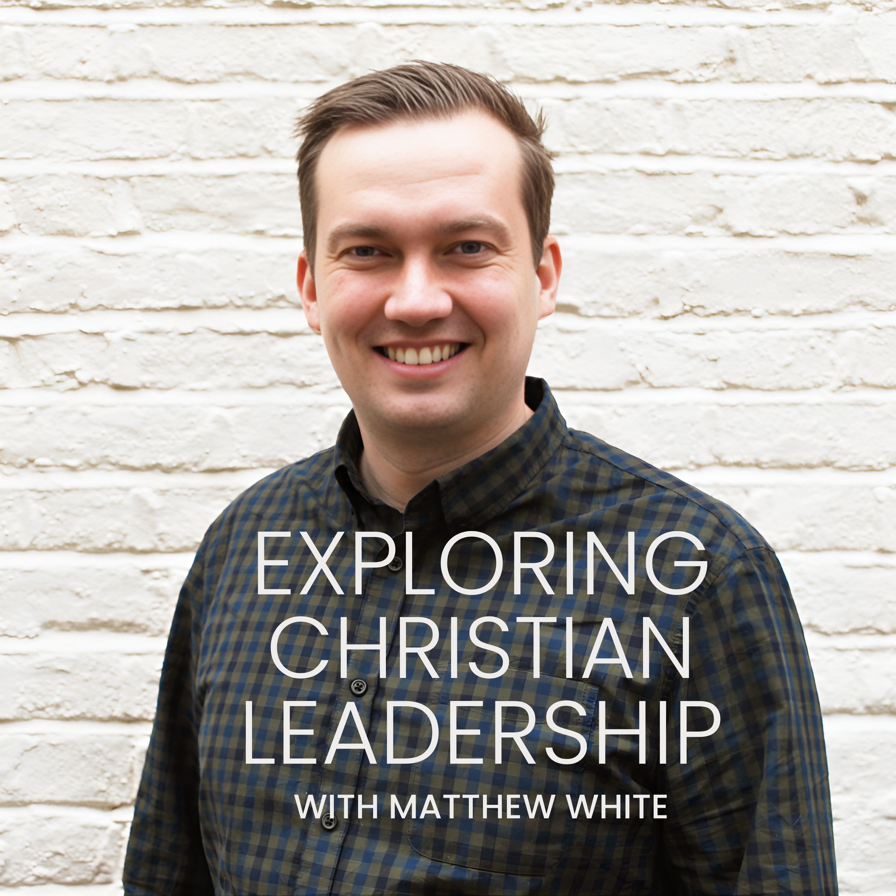 Exploring Christian Leadership