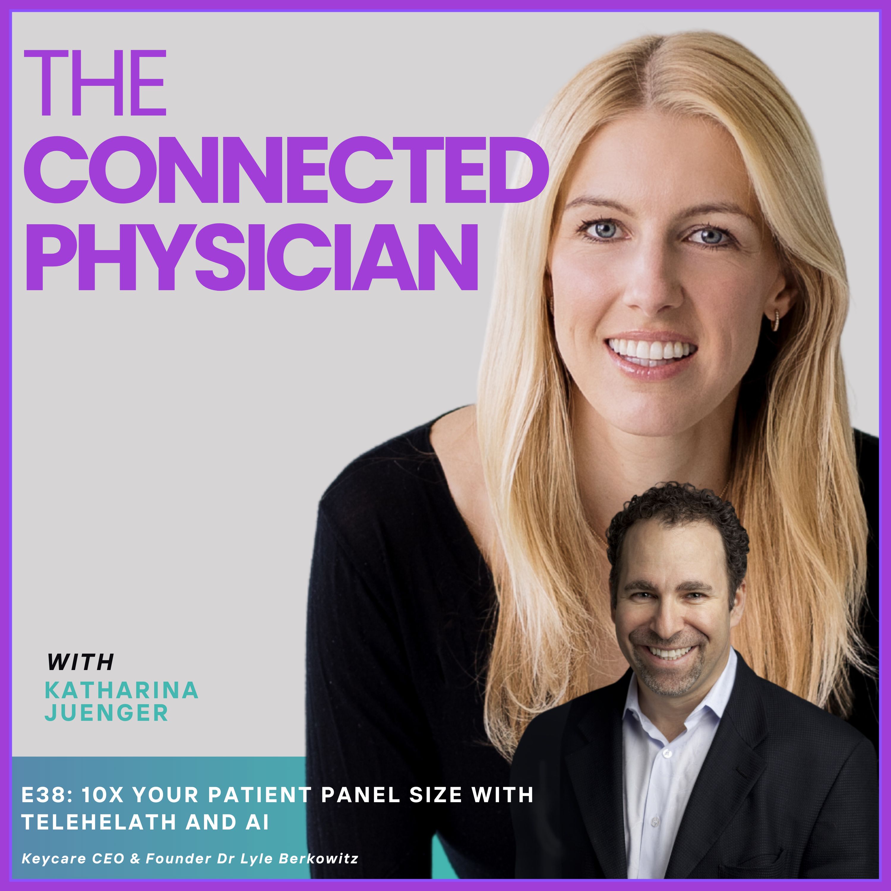 The Connected Physician