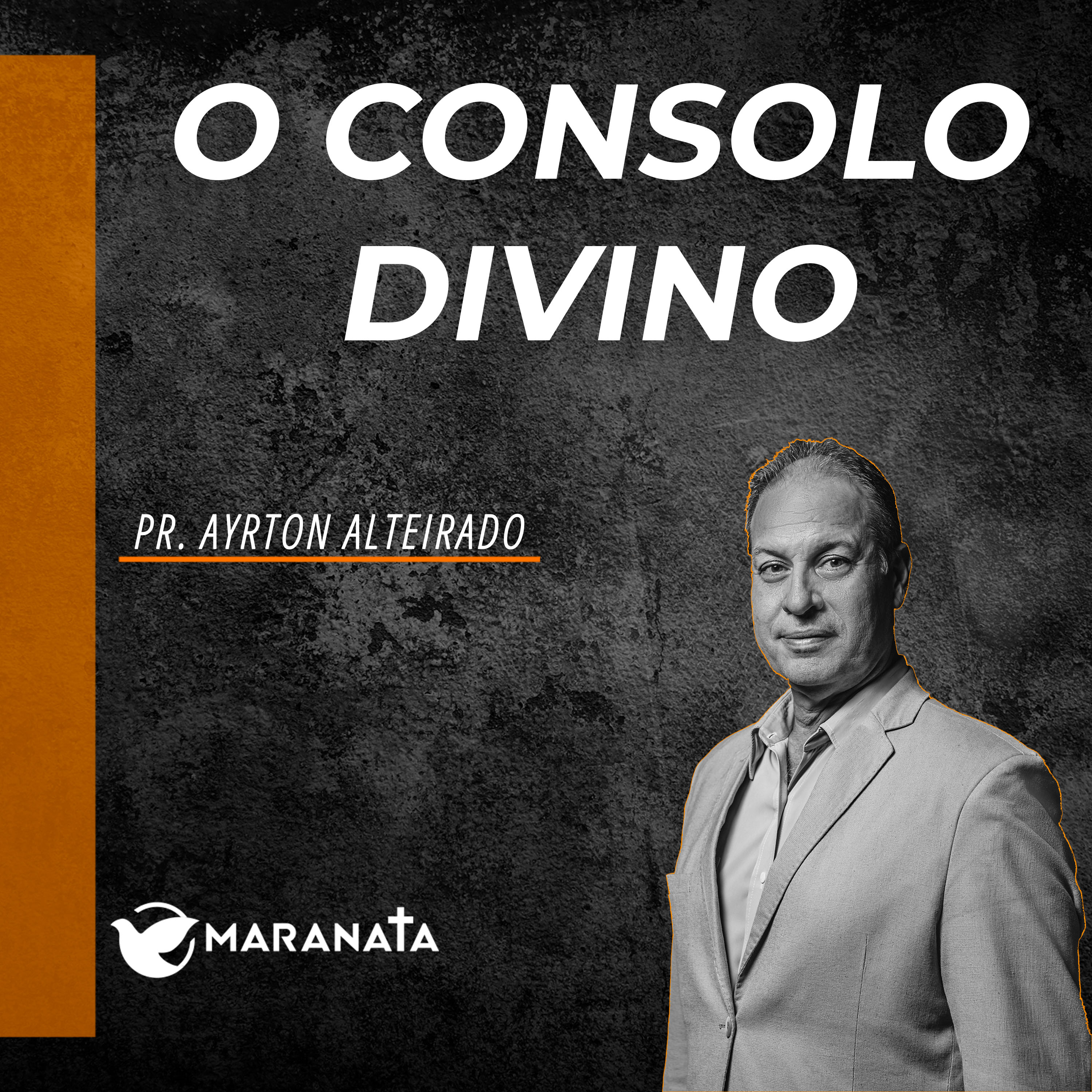 O consolo divino - Pr. Ayrton Alteirado episode artwork