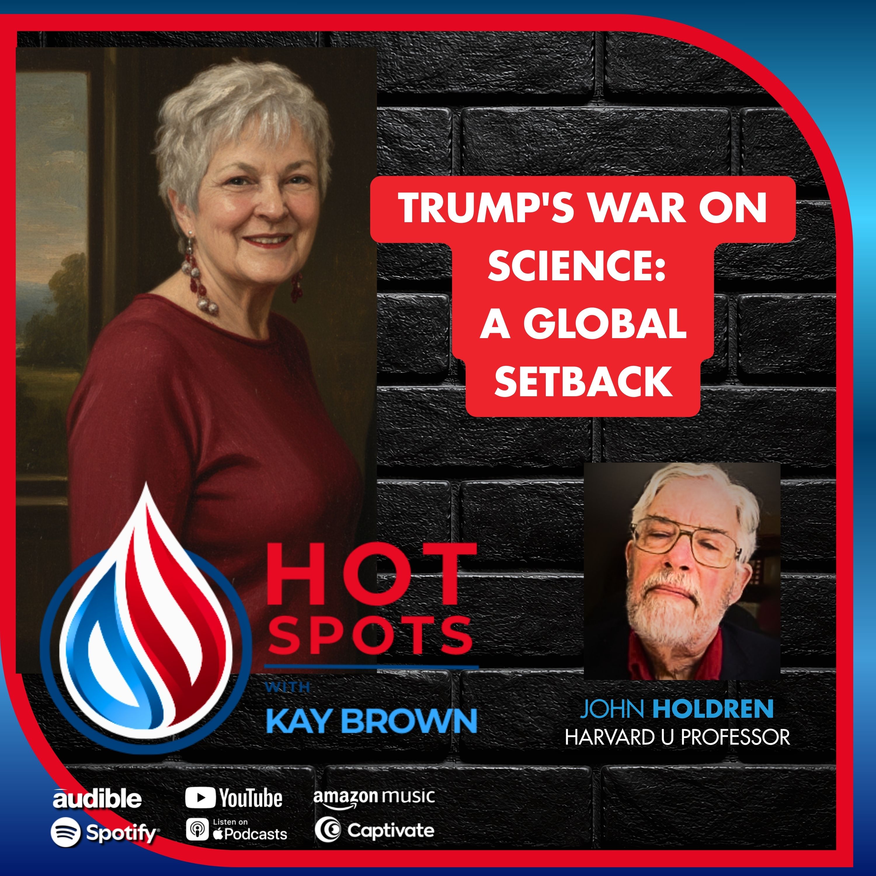 John Holdren, Harvard Professor | America’s Retreat From Climate Reality episode artwork