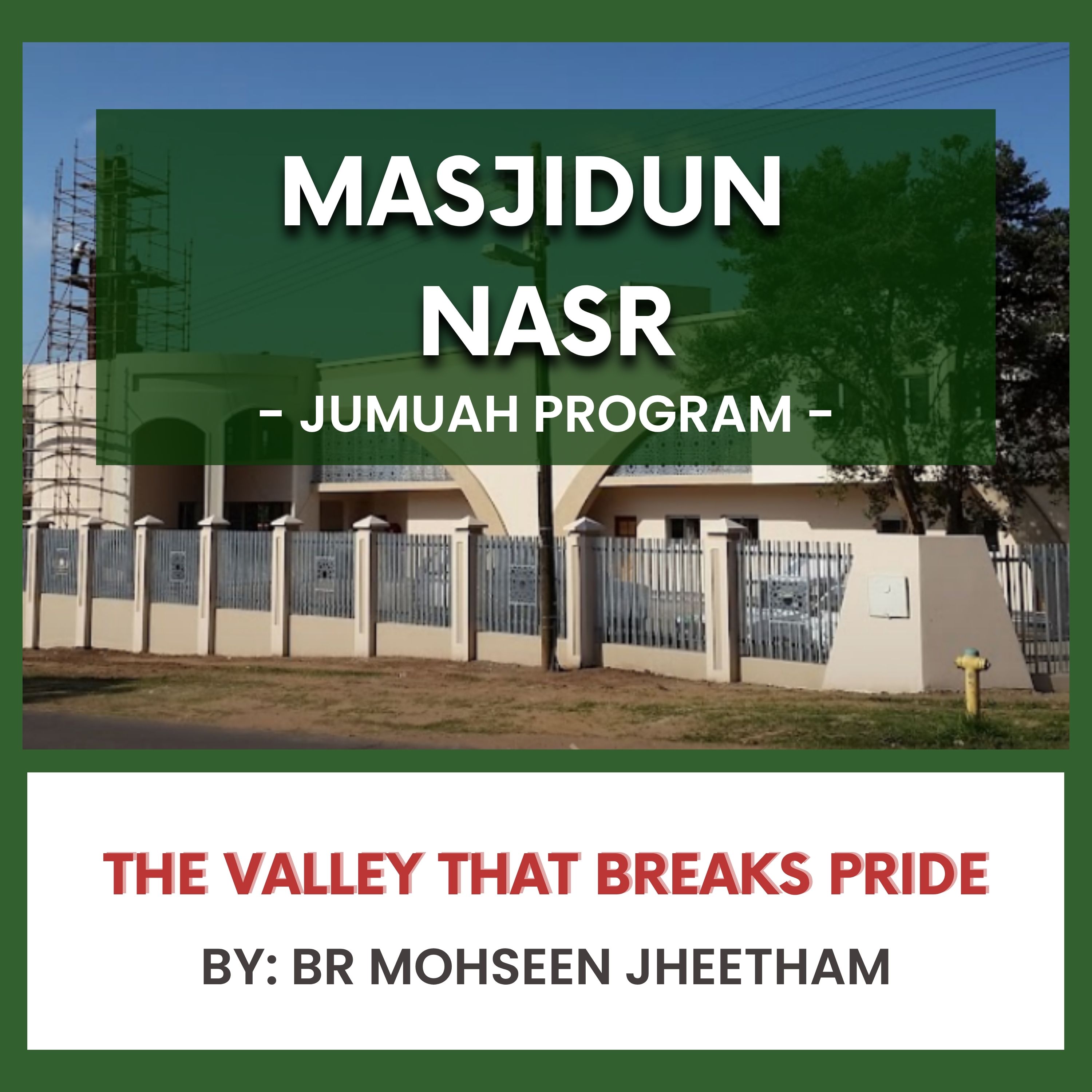 The Valley That Breaks Pride by Br Mohseen Jeetham episode artwork