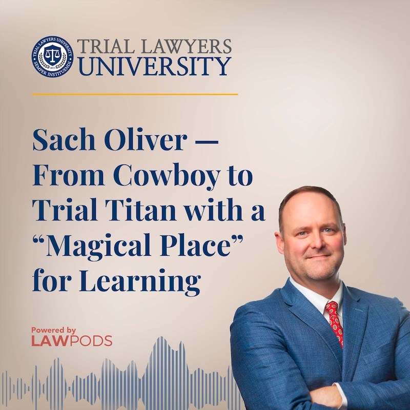 Artwork for podcast Trial Lawyers University