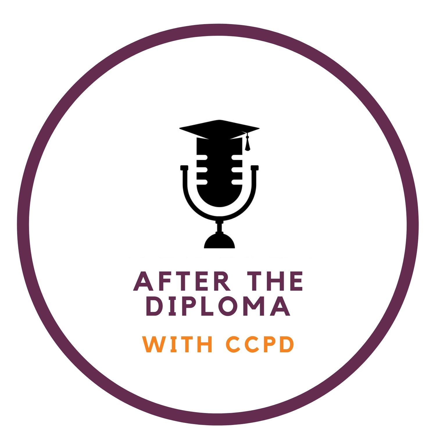 Artwork for podcast After the Diploma with CCPD