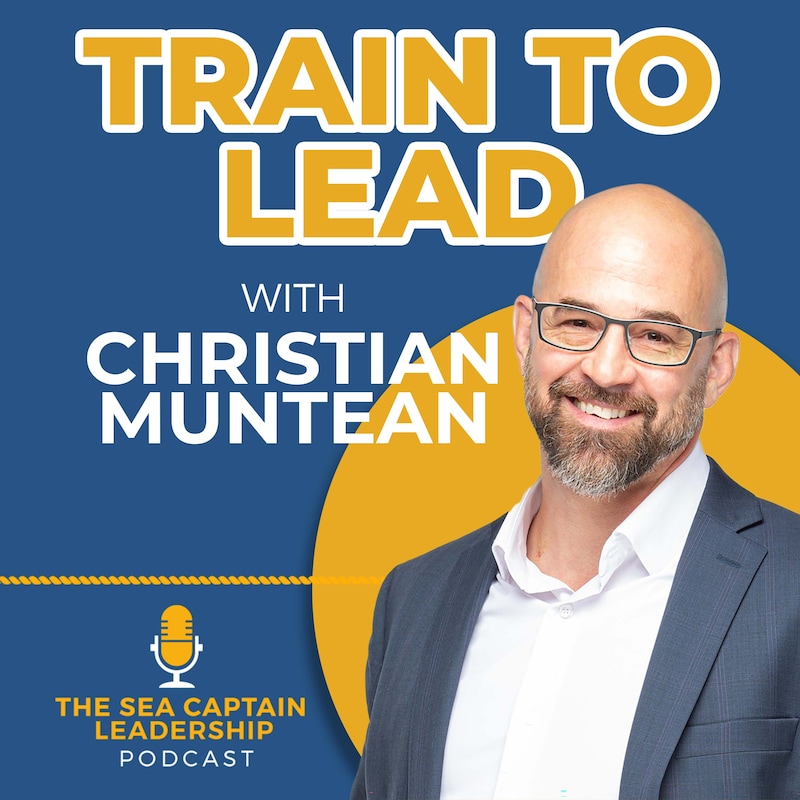 Artwork for podcast The Sea Captain Leadership Podcast