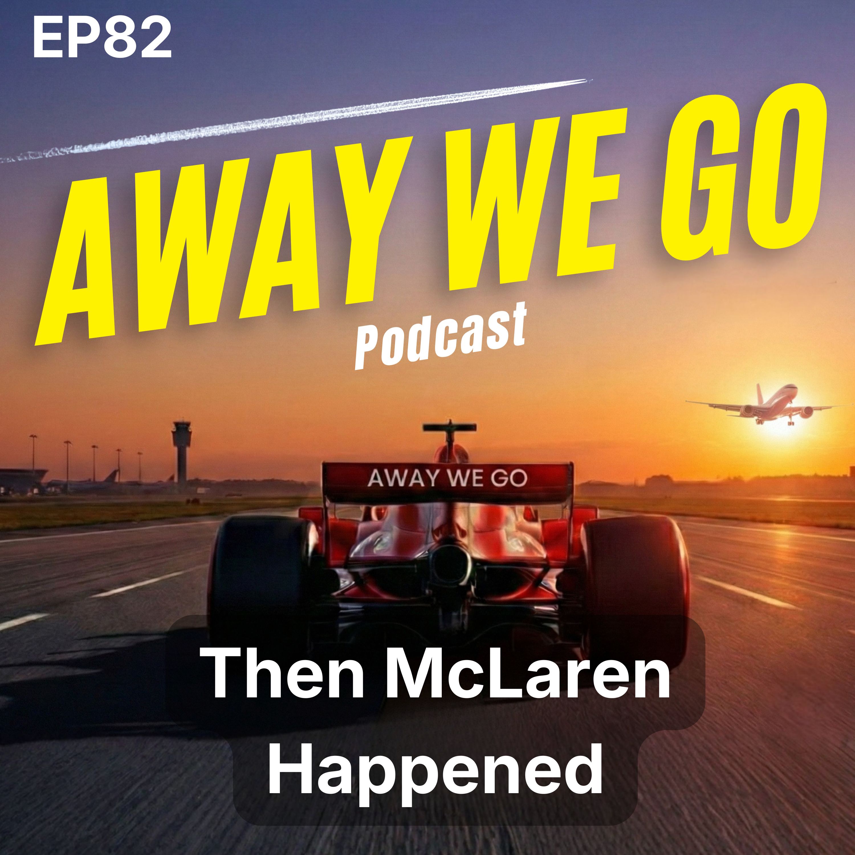 EP82: Hungarian GP ... then McLaren happened episode artwork
