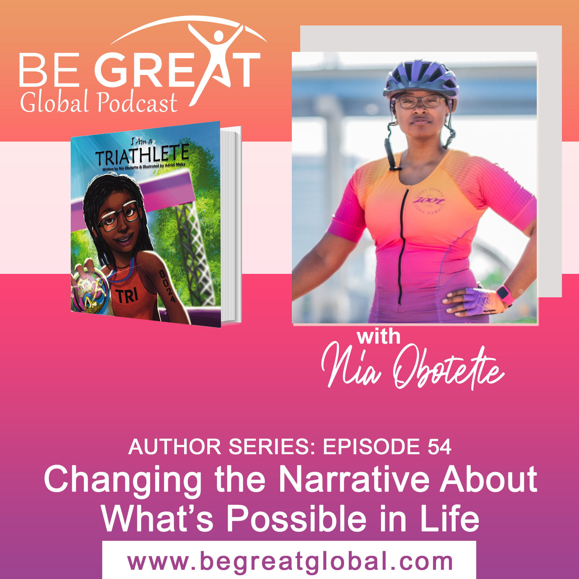 BGG54: Changing the Narrative About What's Possible In Life episode artwork