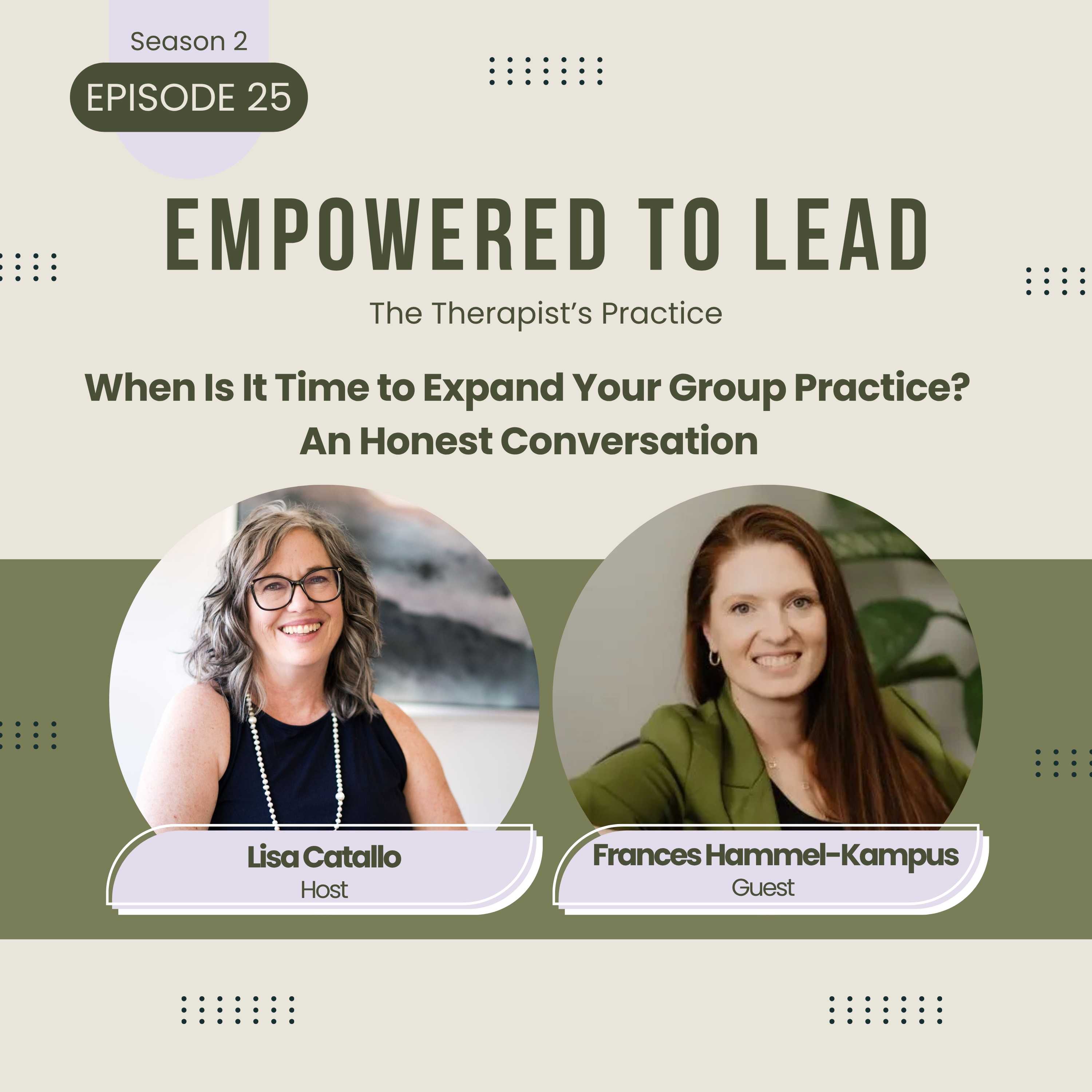When Is It Time to Expand Your Group Practice? An Honest Conversation with Frances Hammel-Kampus episode artwork