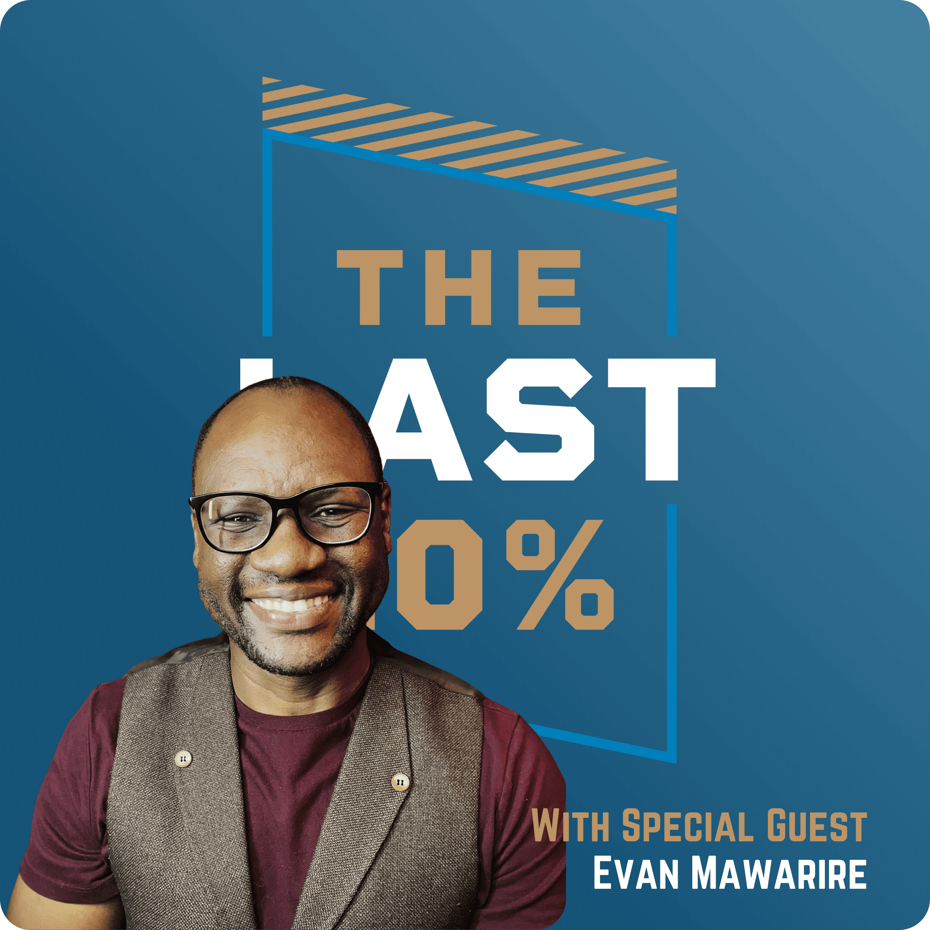 The Last 10%