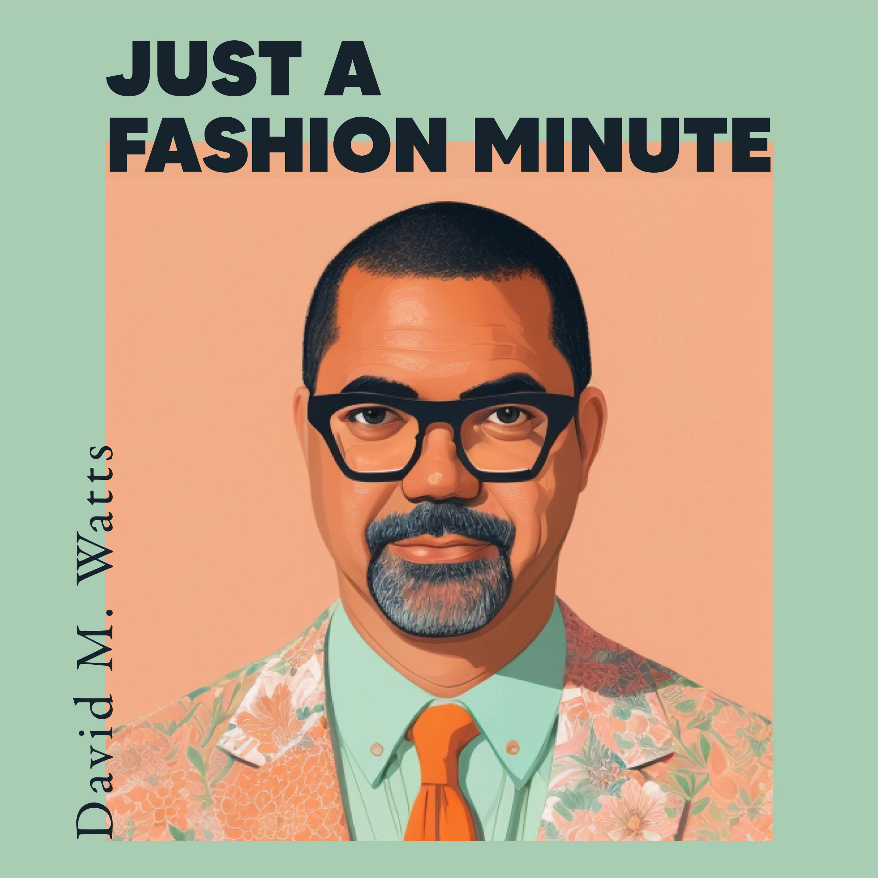 Show artwork for Just A Fashion Minute