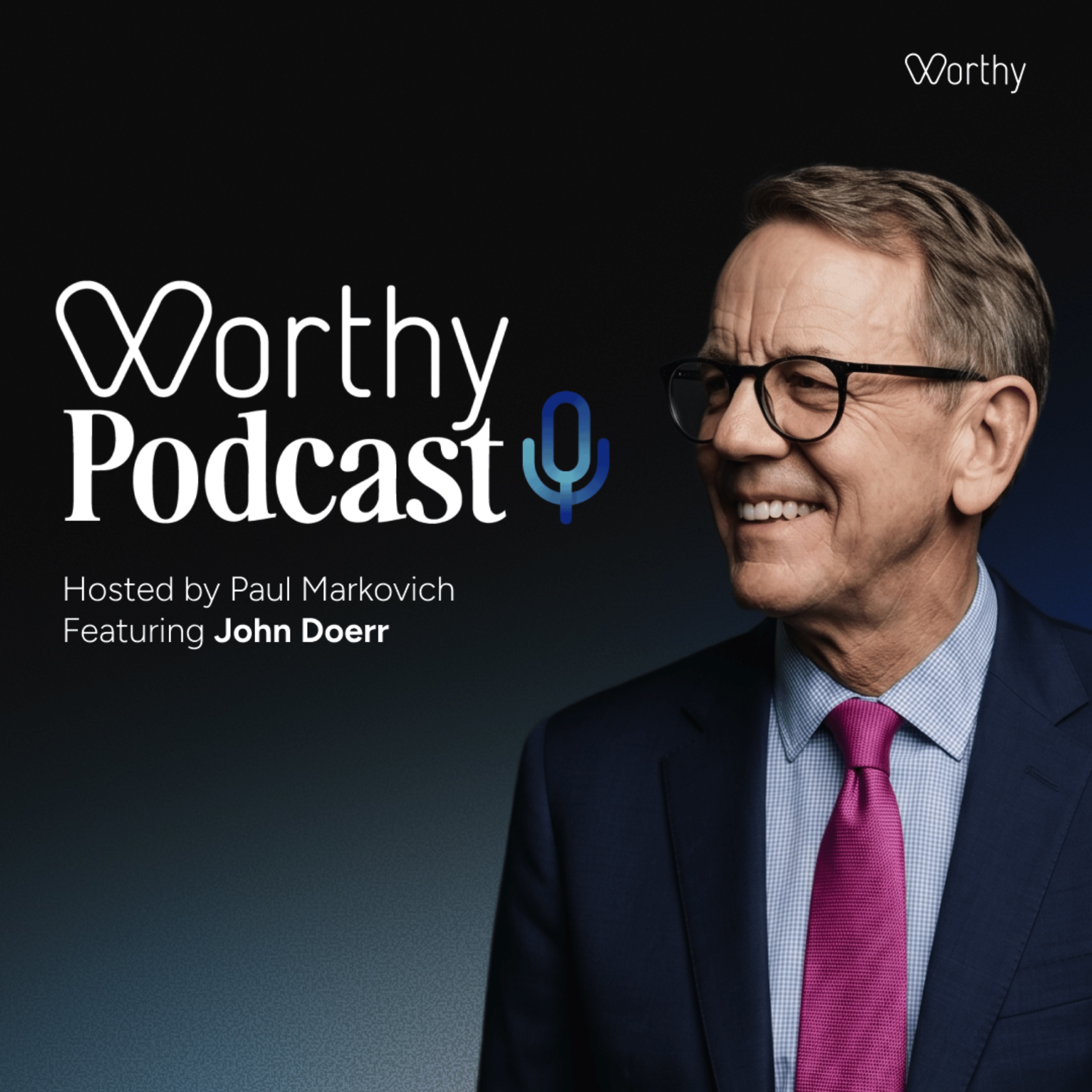 Episode 4: Technology, AI, and Building a Healthcare System Worthy of Us All with John Doerr episode artwork
