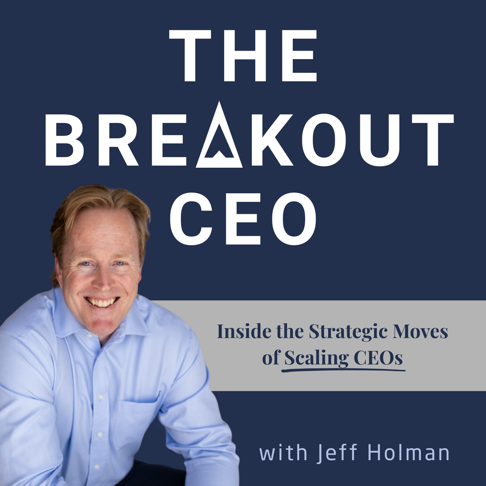 The Breakout CEO