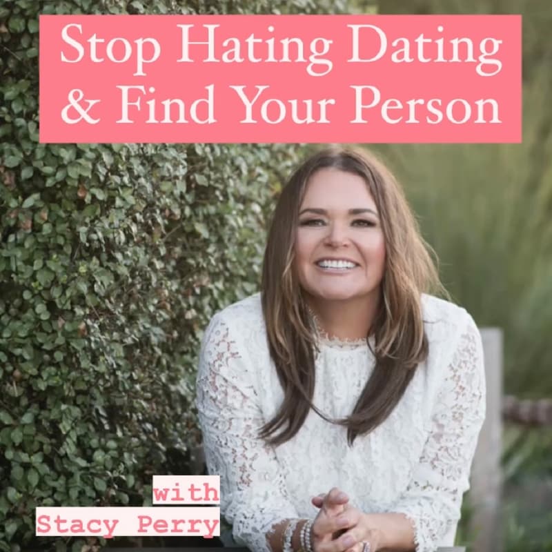 Artwork for podcast Stop Hating Dating and Find Your Person