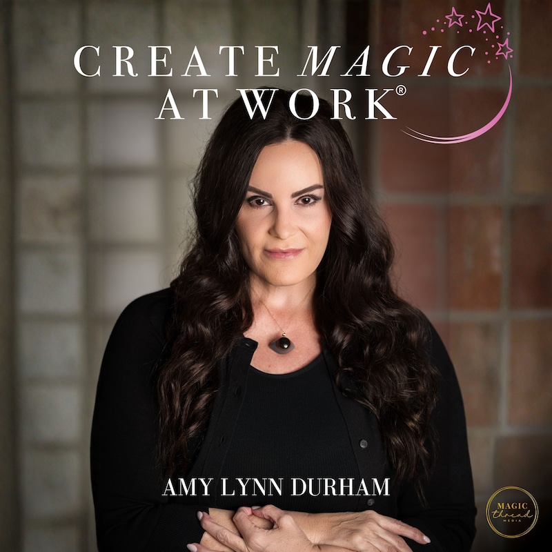 Artwork for podcast Create Magic At Work®