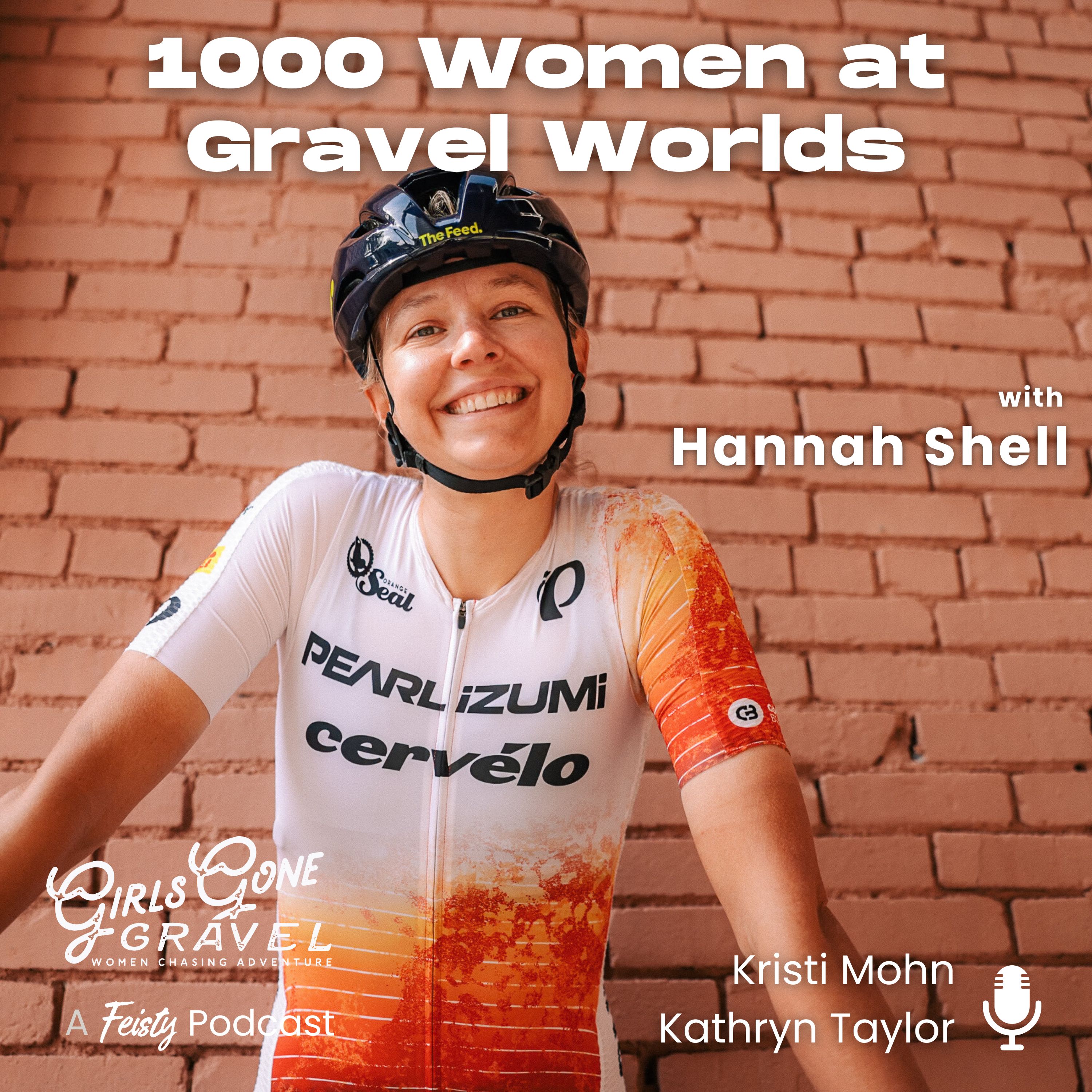 1000 Women at Gravel Worlds with Hannah Shell (Episode 222)