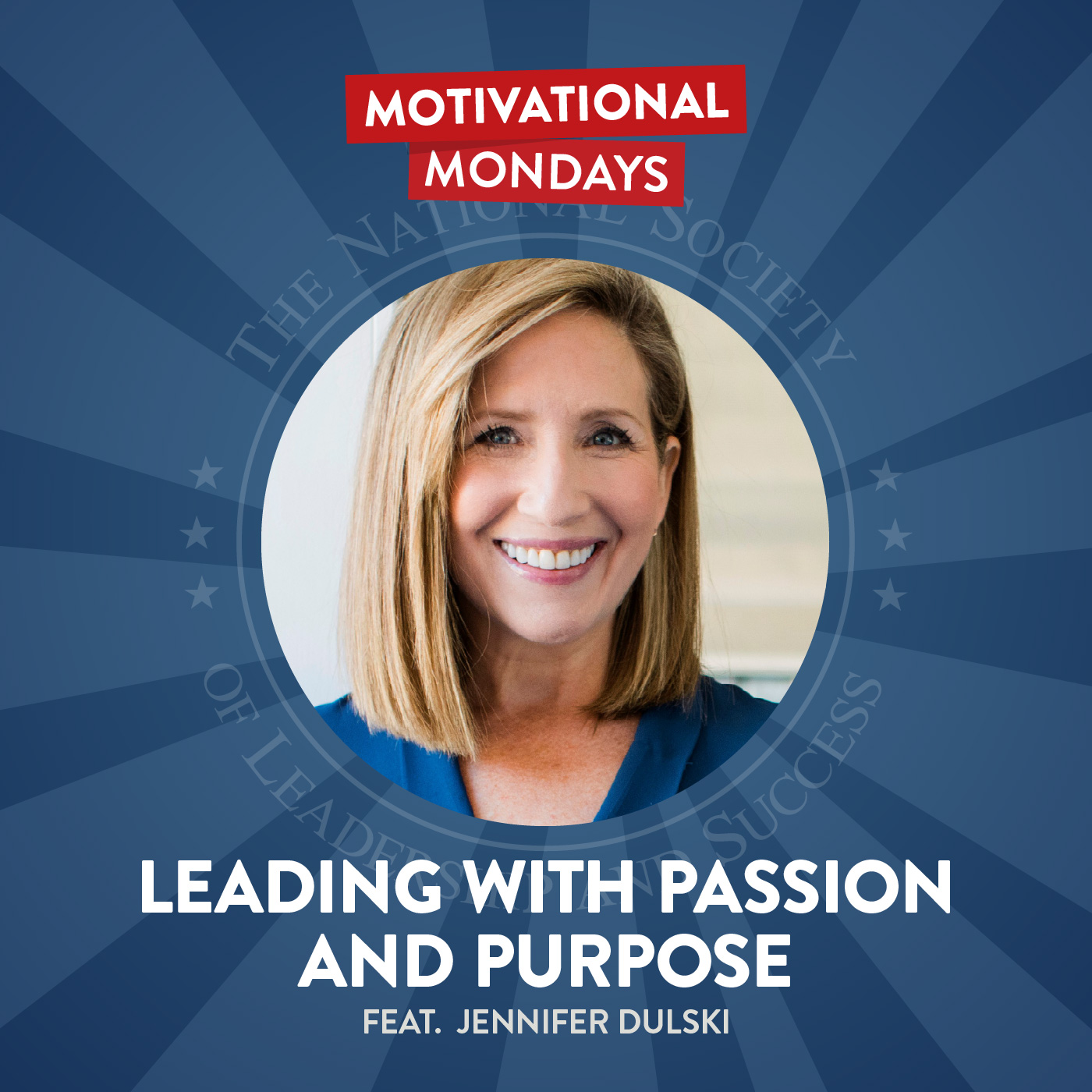 Motivational Mondays: Conversations with Leaders