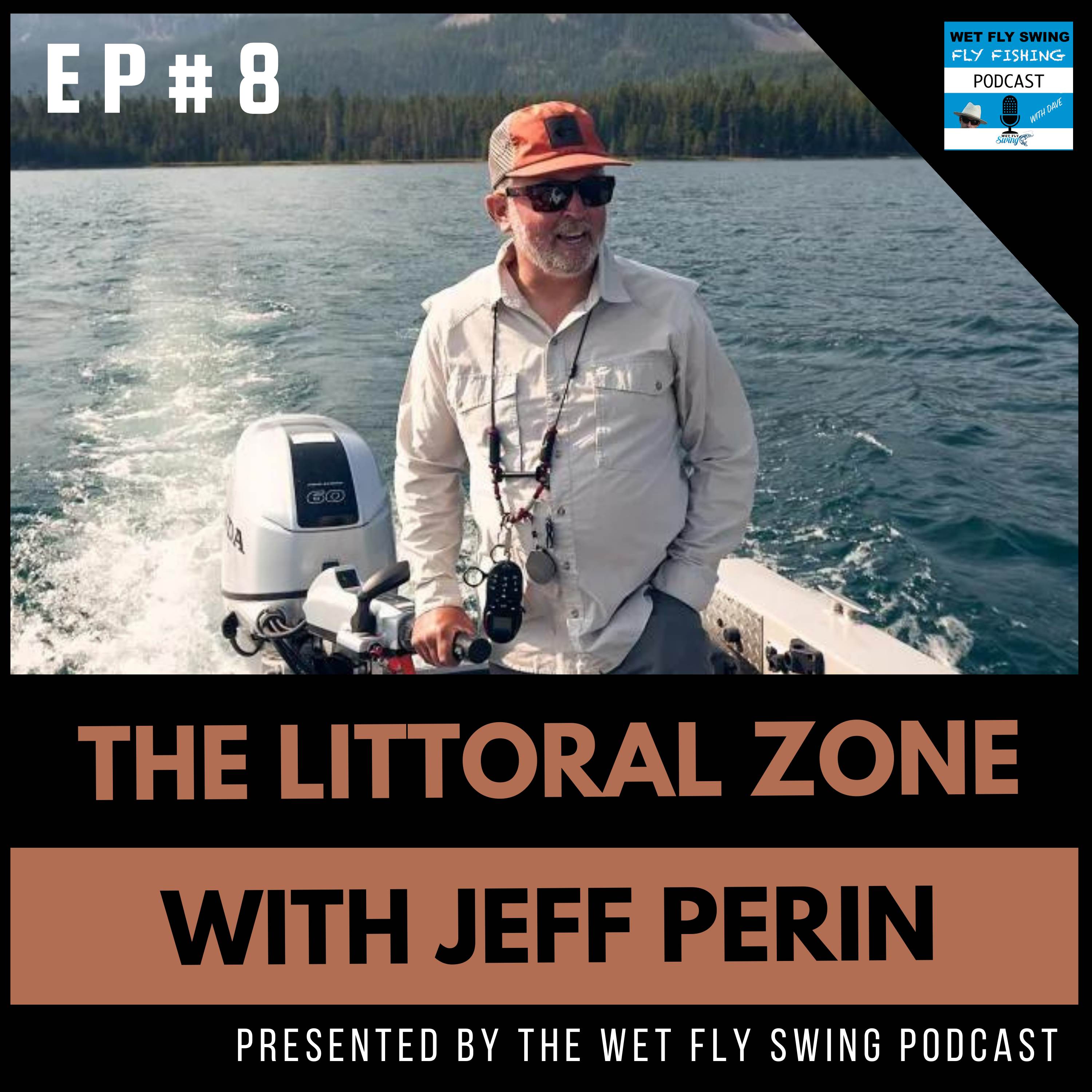 Littoral Zone #8 - Dry Fly Strategies and Tactics for Stillwaters with Jeff Perin episode artwork