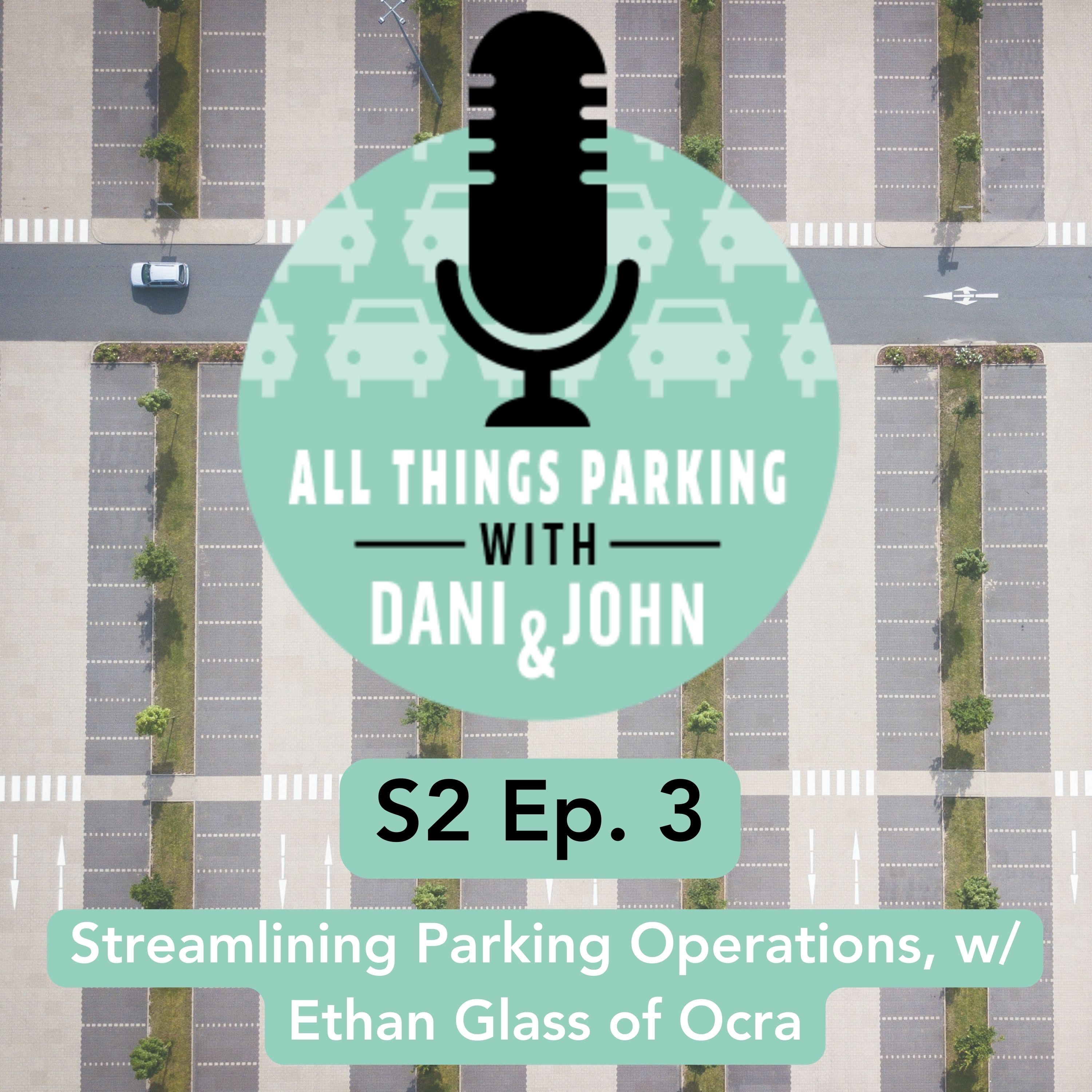 All Things Parking with Dani and John