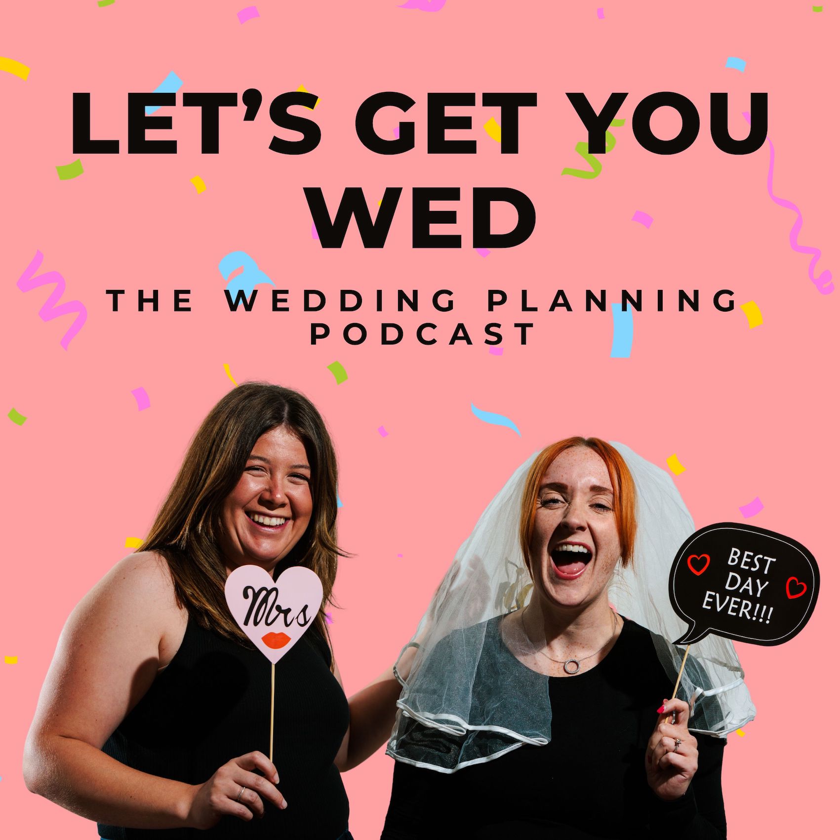 Artwork for Let's Get You Wed! The Wedding Planning Podcast