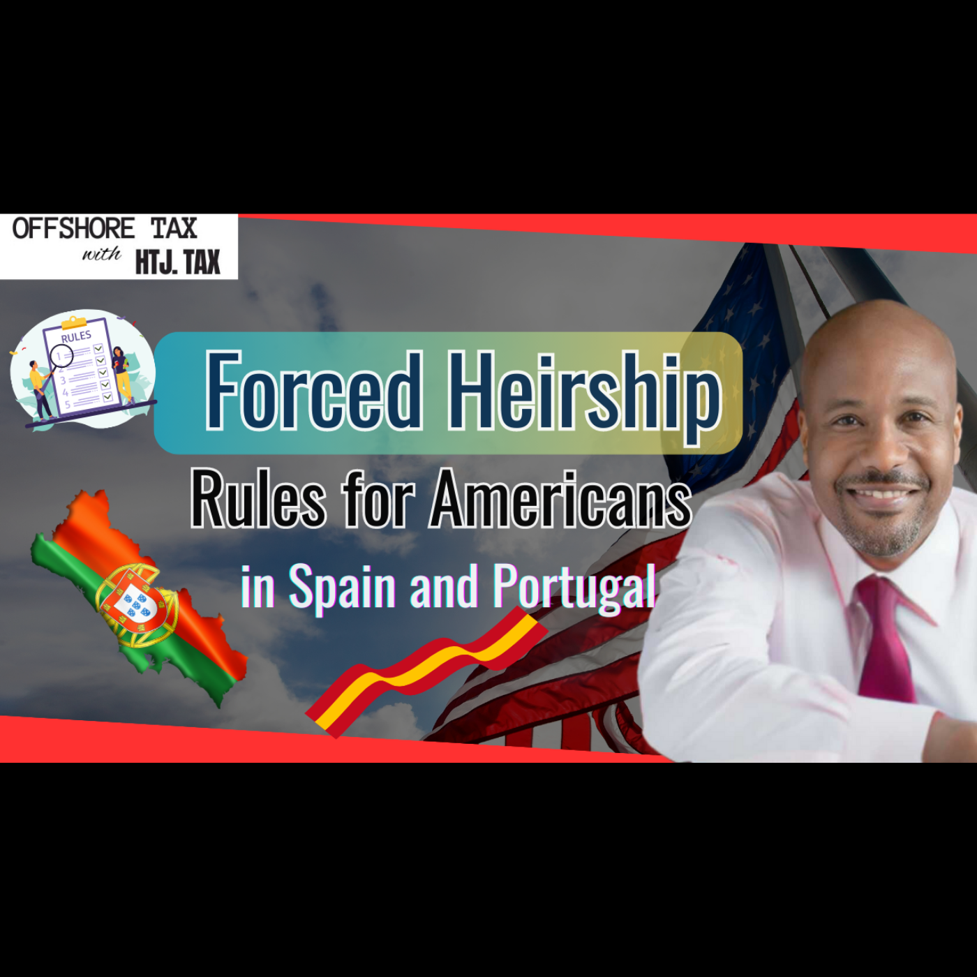 [ Offshore Tax ] Forced Heirship Rules For Americans In Spain And Portugal.